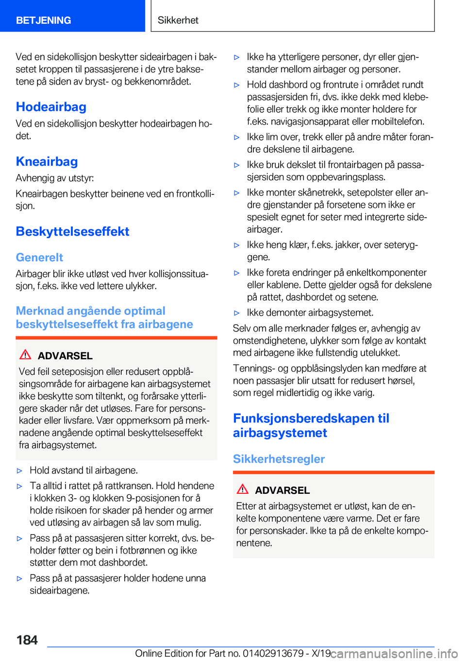 BMW X5 2020  InstruksjonsbØker (in Norwegian) �V�e�d��e�n��s�i�d�e�k�o�l�l�i�s�j�o�n��b�e�s�k�y�t�t�e�r��s�i�d�e�a�i�r�b�a�g�e�n��i��b�a�kj
�s�e�t�e�t��k�r�o�p�p�e�n��t�i�l��p�a�s�s�a�s�j�e�r�e�n�e��i��d�e��y�t�r�e��b�a�k�s�ej �t�e
