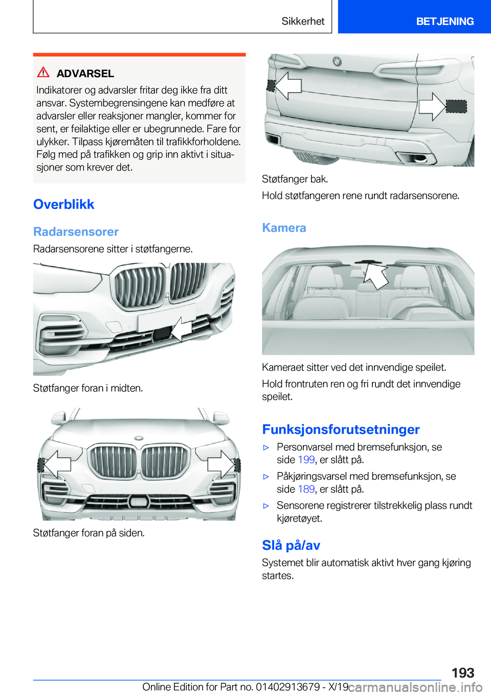 BMW X5 2020  InstruksjonsbØker (in Norwegian) �A�D�V�A�R�S�E�L
�I�n�d�i�k�a�t�o�r�e�r��o�g��a�d�v�a�r�s�l�e�r��f�r�i�t�a�r��d�e�g��i�k�k�e��f�r�a��d�i�t�t �a�n�s�v�a�r�.��S�y�s�t�e�m�b�e�g�r�e�n�s�i�n�g�e�n�e��k�a�n��m�e�d�f�