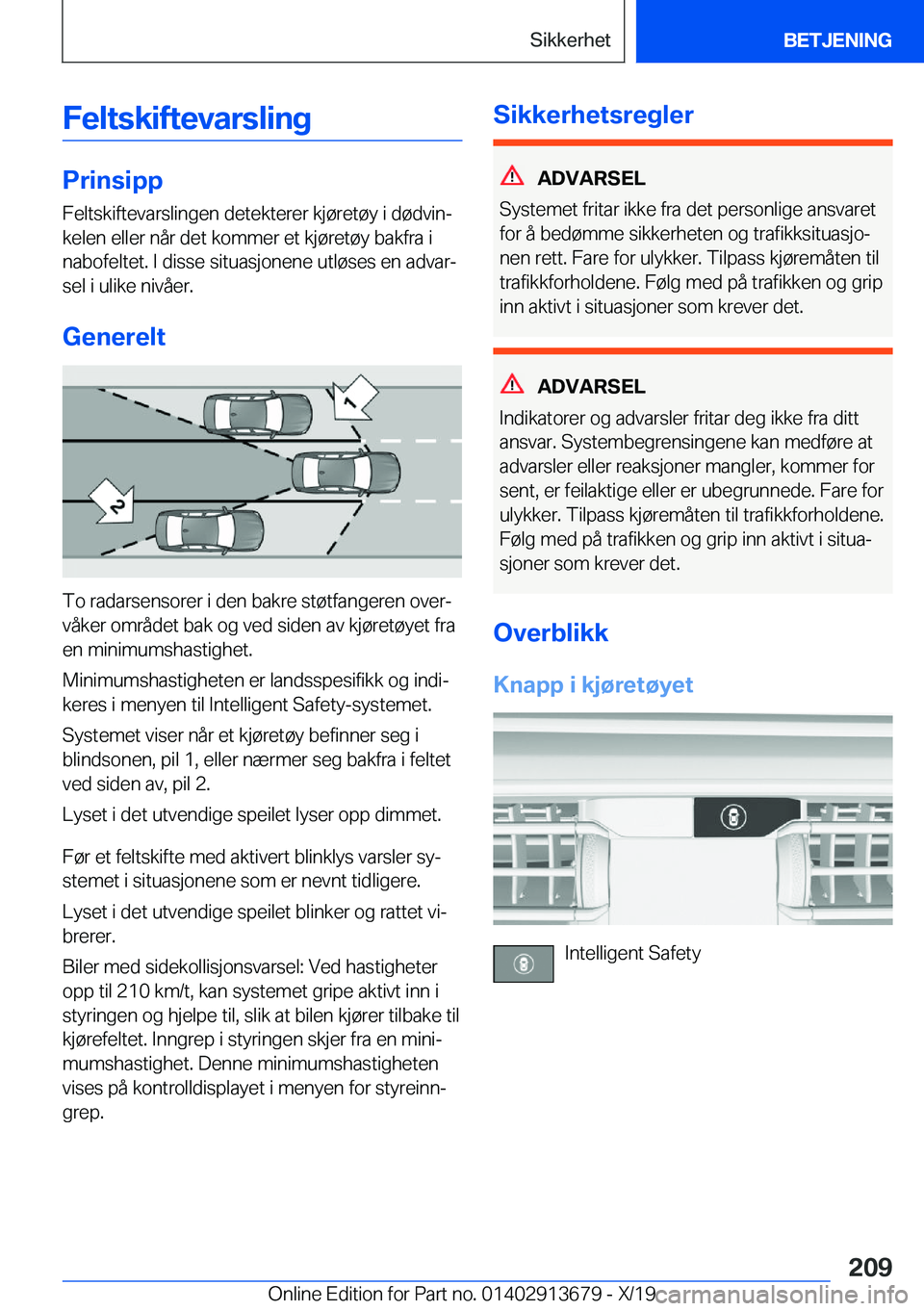 BMW X5 2020  InstruksjonsbØker (in Norwegian) �F�e�l�t�s�k�i�f�t�e�v�a�r�s�l�i�n�g
�P�r�i�n�s�i�p�p
�F�e�l�t�s�k�i�f�t�e�v�a�r�s�l�i�n�g�e�n��d�e�t�e�k�t�e�r�e�r��k�j�