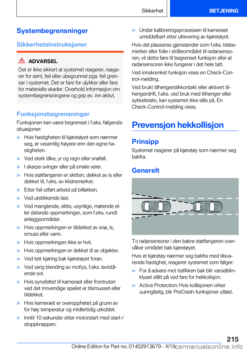 BMW X5 2020  InstruksjonsbØker (in Norwegian) �S�y�s�t�e�m�b�e�g�r�e�n�s�n�i�n�g�e�r
�S�i�k�k�e�r�h�e�t�s�i�n�s�t�r�u�k�s�j�o�n�e�r
�A�D�V�A�R�S�E�L
�D�e�t��e�r��i�k�k�e��s�i�k�k�e�r�t��a�t��s�y�s�t�e�m�e�t��r�e�a�g�e�r�e�r�,��r�e�a�g�ej 