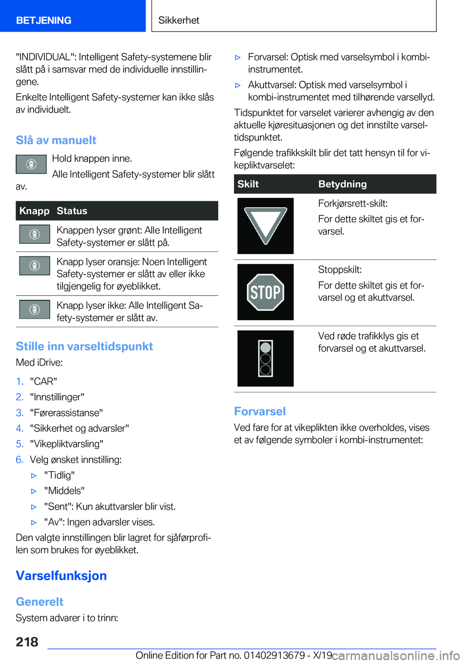 BMW X5 2020  InstruksjonsbØker (in Norwegian) ��I�N�D�I�V�I�D�U�A�L��:��I�n�t�e�l�l�i�g�e�n�t��S�a�f�e�t�y�-�s�y�s�t�e�m�e�n�e��b�l�i�r�s�l�å�t�t��p�å��i��s�a�m�s�v�a�r��m�e�d��d�e��i�n�d�i�v�i�d�u�e�l�l�e��i�n�n�s�t�i�l�l�i�nj�g�e