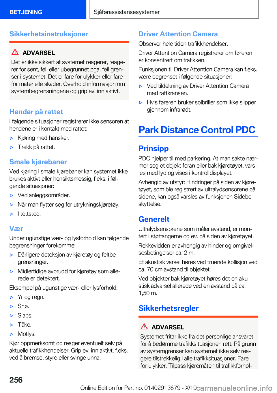 BMW X5 2020  InstruksjonsbØker (in Norwegian) �S�i�k�k�e�r�h�e�t�s�i�n�s�t�r�u�k�s�j�o�n�e�r
�A�D�V�A�R�S�E�L
�D�e�t��e�r��i�k�k�e��s�i�k�k�e�r�t��a�t��s�y�s�t�e�m�e�t��r�e�a�g�e�r�e�r�,��r�e�a�g�ej �r�e�r��f�o�r��s�e�n�t�,��f�e�i�l��