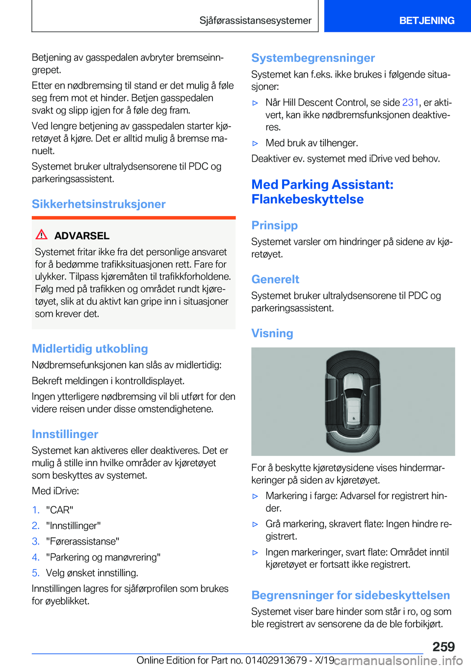 BMW X5 2020  InstruksjonsbØker (in Norwegian) �B�e�t�j�e�n�i�n�g��a�v��g�a�s�s�p�e�d�a�l�e�n��a�v�b�r�y�t�e�r��b�r�e�m�s�e�i�n�nj�g�r�e�p�e�t�.
�E�t�t�e�r��e�n��n�