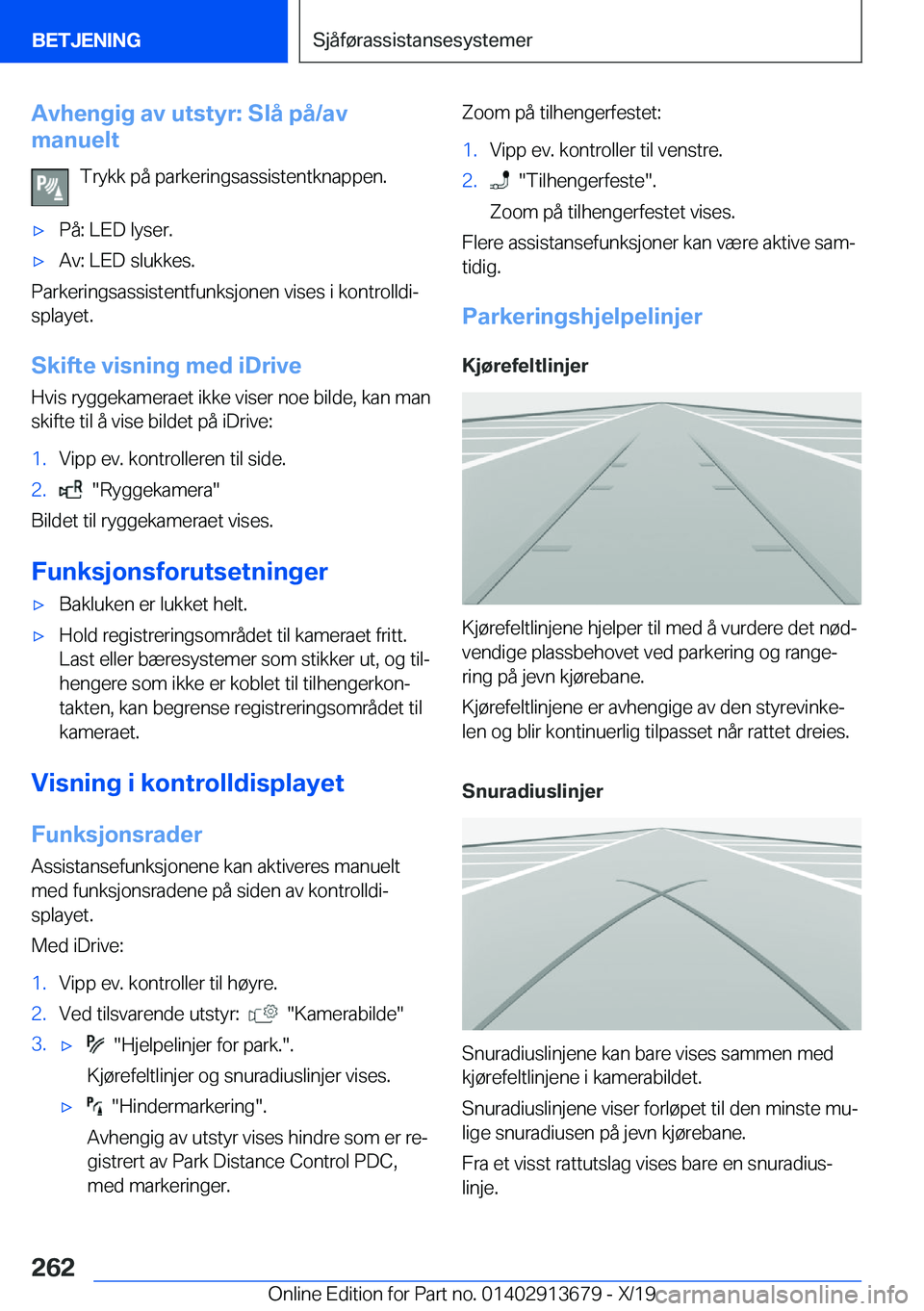 BMW X5 2020  InstruksjonsbØker (in Norwegian) �A�v�h�e�n�g�i�g��a�v��u�t�s�t�y�r�:��S�l�å��p�å�/�a�v
�m�a�n�u�e�l�t
�T�r�y�k�k��p�å��p�a�r�k�e�r�i�n�g�s�a�s�s�i�s�t�e�n�t�k�n�a�p�p�e�n�.'x�P�å�:��L�E�D��l�y�s�e�r�.'x�A�v�:��L