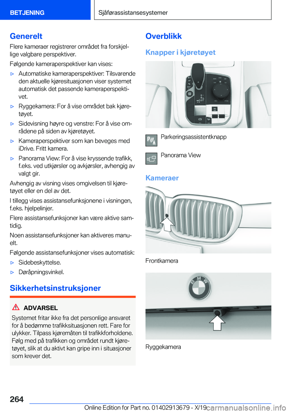 BMW X5 2020  InstruksjonsbØker (in Norwegian) �G�e�n�e�r�e�l�t�F�l�e�r�e��k�a�m�e�r�a�e�r��r�e�g�i�s�t�r�e�r�e�r��o�m�r�å�d�e�t��f�r�a��f�o�r�s�k�j�e�lj
�l�i�g�e��v�a�l�g�b�a�r�e��p�e�r�s�p�e�k�t�i�v�e�r�.
�F�