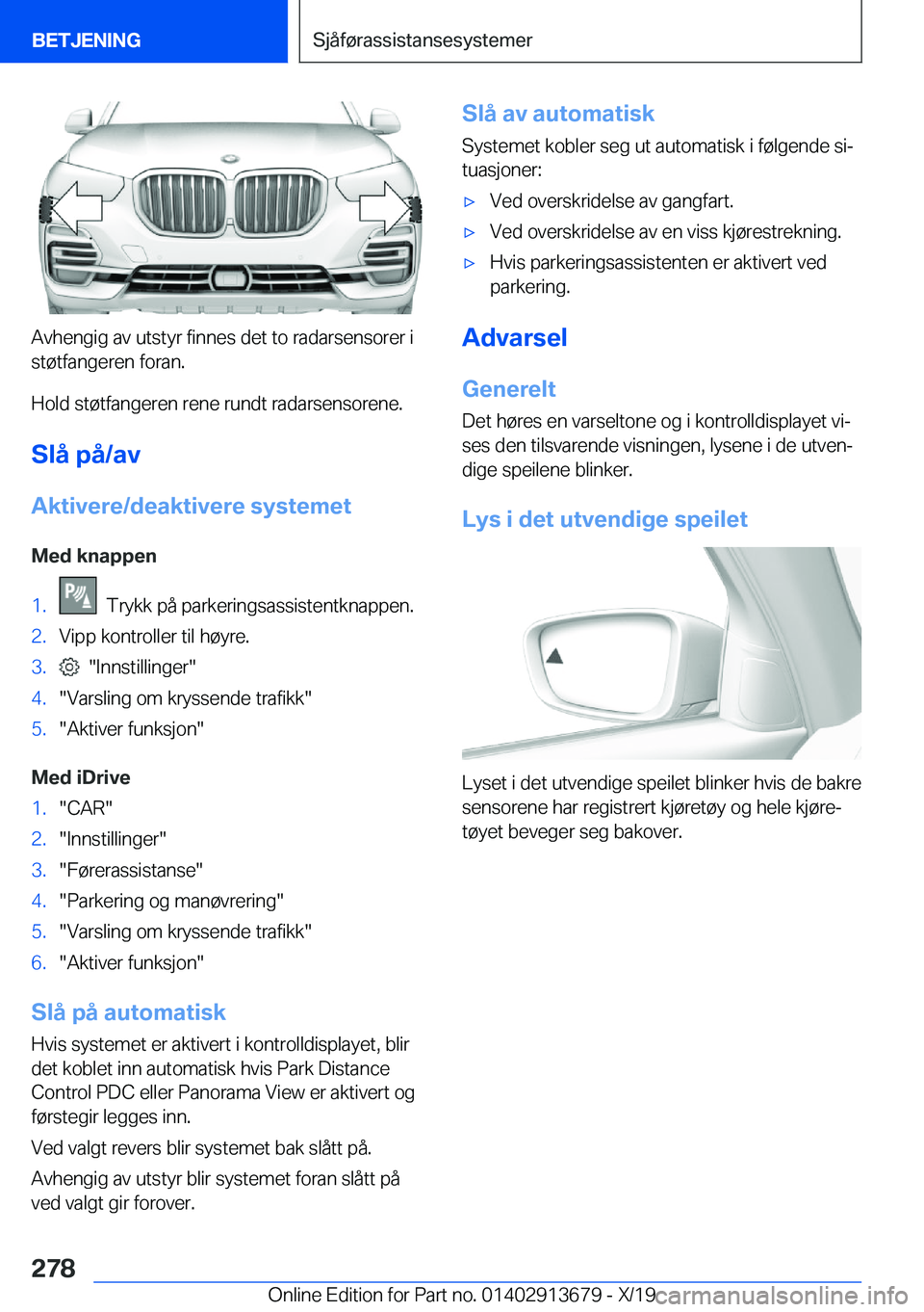 BMW X5 2020  InstruksjonsbØker (in Norwegian) �A�v�h�e�n�g�i�g��a�v��u�t�s�t�y�r��f�i�n�n�e�s��d�e�t��t�o��r�a�d�a�r�s�e�n�s�o�r�e�r��i�s�t�