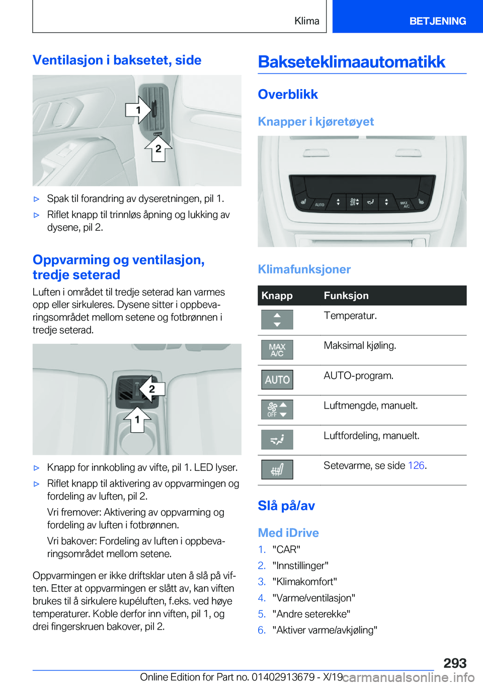 BMW X5 2020  InstruksjonsbØker (in Norwegian) �V�e�n�t�i�l�a�s�j�o�n��i��b�a�k�s�e�t�e�t�,��s�i�d�e'x�S�p�a�k��t�i�l��f�o�r�a�n�d�r�i�n�g��a�v��d�y�s�e�r�e�t�n�i�n�g�e�n�,��p�i�l��1�.'x�R�i�f�l�e�t��k�n�a�p�p��t�i�l��t�r�i�n�n