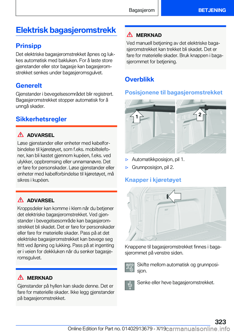 BMW X5 2020  InstruksjonsbØker (in Norwegian) �E�l�e�k�t�r�i�s�k��b�a�g�a�s�j�e�r�o�m�s�t�r�e�k�k
�P�r�i�n�s�i�p�p
�D�e�t��e�l�e�k�t�r�i�s�k�e��b�a�g�a�s�j�e�r�o�m�s�t�r�e�k�k�e�t��å�p�n�e�s��o�g��l�u�kj
�k�e�s��a�u�t�o�m�a�t�i�s�k��m�e