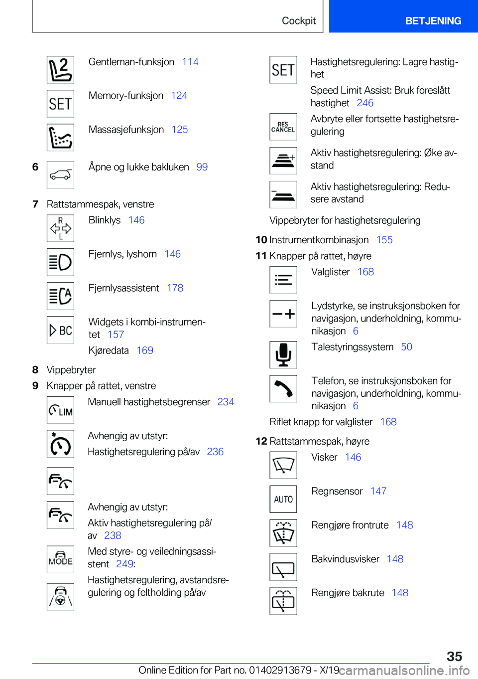 BMW X5 2020  InstruksjonsbØker (in Norwegian) �G�e�n�t�l�e�m�a�n�-�f�u�n�k�s�j�o�n\_�1�1�4�M�e�m�o�r�y�-�f�u�n�k�s�j�o�n\_�1�2�4�M�a�s�s�a�s�j�e�f�u�n�k�s�j�o�n\_ �1�2�5�6�