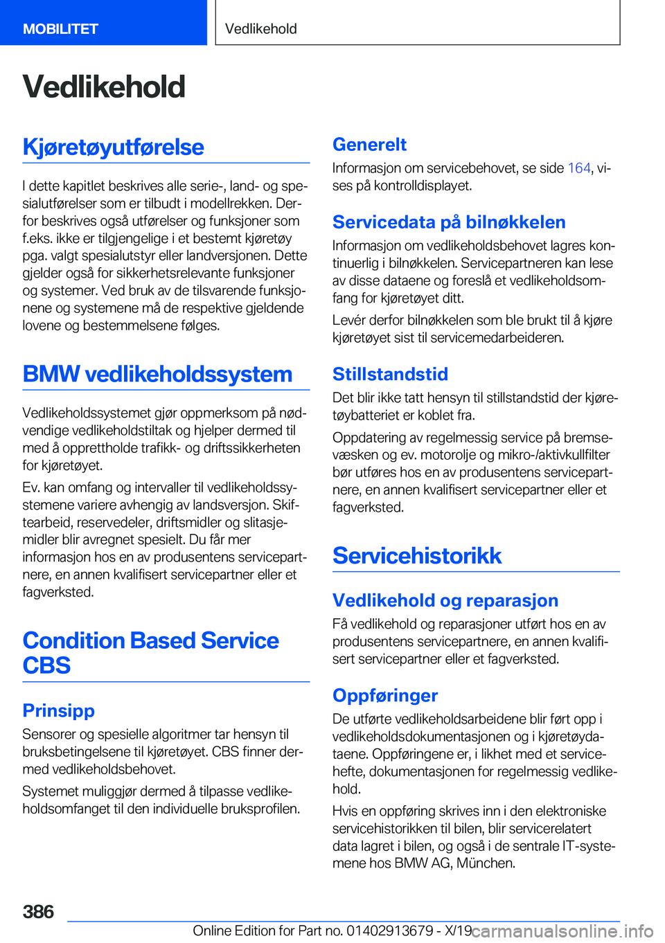 BMW X5 2020  InstruksjonsbØker (in Norwegian) �V�e�d�l�i�k�e�h�o�l�d�K�j�