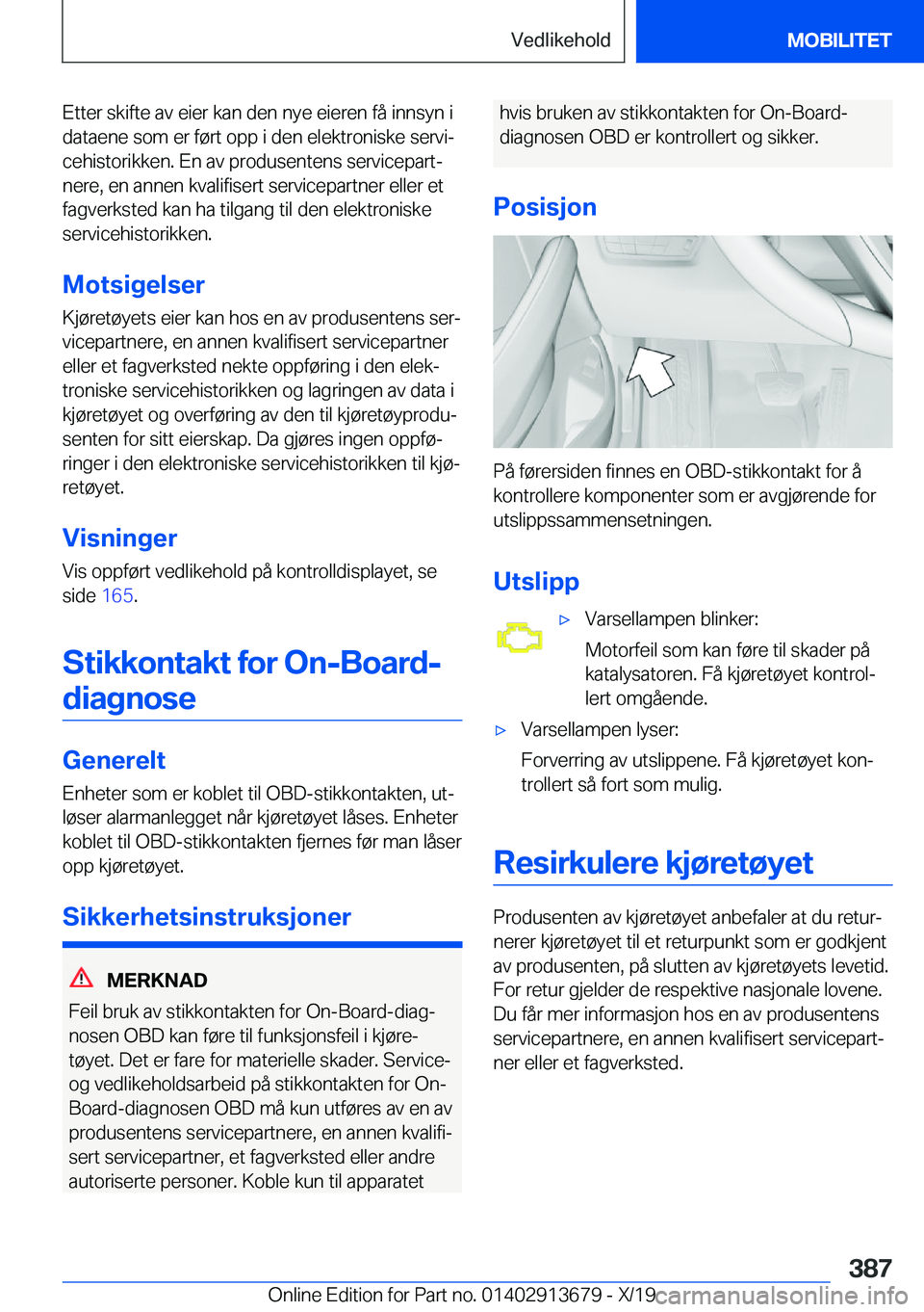 BMW X5 2020  InstruksjonsbØker (in Norwegian) �E�t�t�e�r��s�k�i�f�t�e��a�v��e�i�e�r��k�a�n��d�e�n��n�y�e��e�i�e�r�e�n��f�å��i�n�n�s�y�n��i
�d�a�t�a�e�n�e��s�o�m��e�r��f�