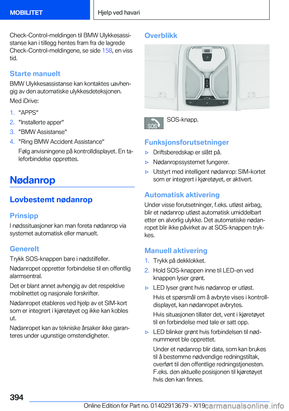 BMW X5 2020  InstruksjonsbØker (in Norwegian) �C�h�e�c�k�-�C�o�n�t�r�o�l�-�m�e�l�d�i�n�g�e�n��t�i�l��B�M�W��U�l�y�k�k�e�s�a�s�s�ij�s�t�a�n�s�e��k�a�n��i��t�i�l�l�e�g�g��h�e�n�t�e�s��f�r�a�m��f�r�a��d�e��l�a�g�r�e�d�e
�C�h�e�c�k�-�C�o�