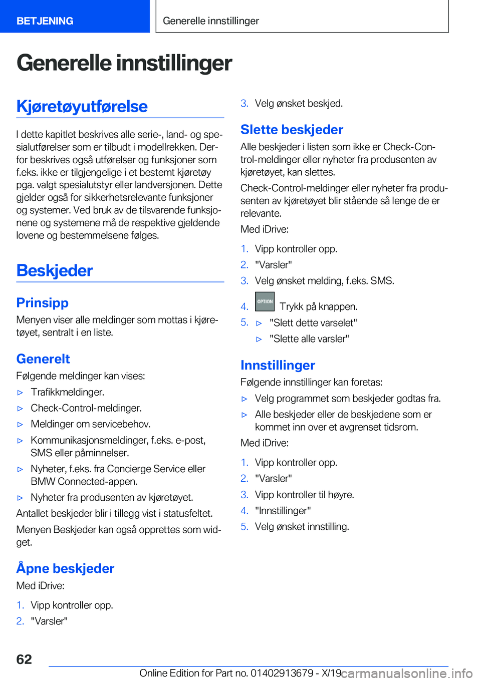 BMW X5 2020  InstruksjonsbØker (in Norwegian) �G�e�n�e�r�e�l�l�e��i�n�n�s�t�i�l�l�i�n�g�e�r�K�j�