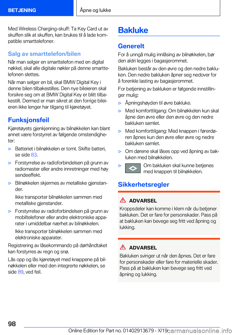 BMW X5 2020  InstruksjonsbØker (in Norwegian) �M�e�d��W�i�r�e�l�e�s�s��C�h�a�r�g�i�n�g�-�s�k�u�f�f�:��T�a��K�e�y��C�a�r�d��u�t��a�v
�s�k�u�f�f�e�n��s�l�i�k��a�t��s�k�u�f�f�e�n�,��k�a�n��b�r�u�k�e�s��t�i�l��å��l�a�d�e��k�o�mj
�p�