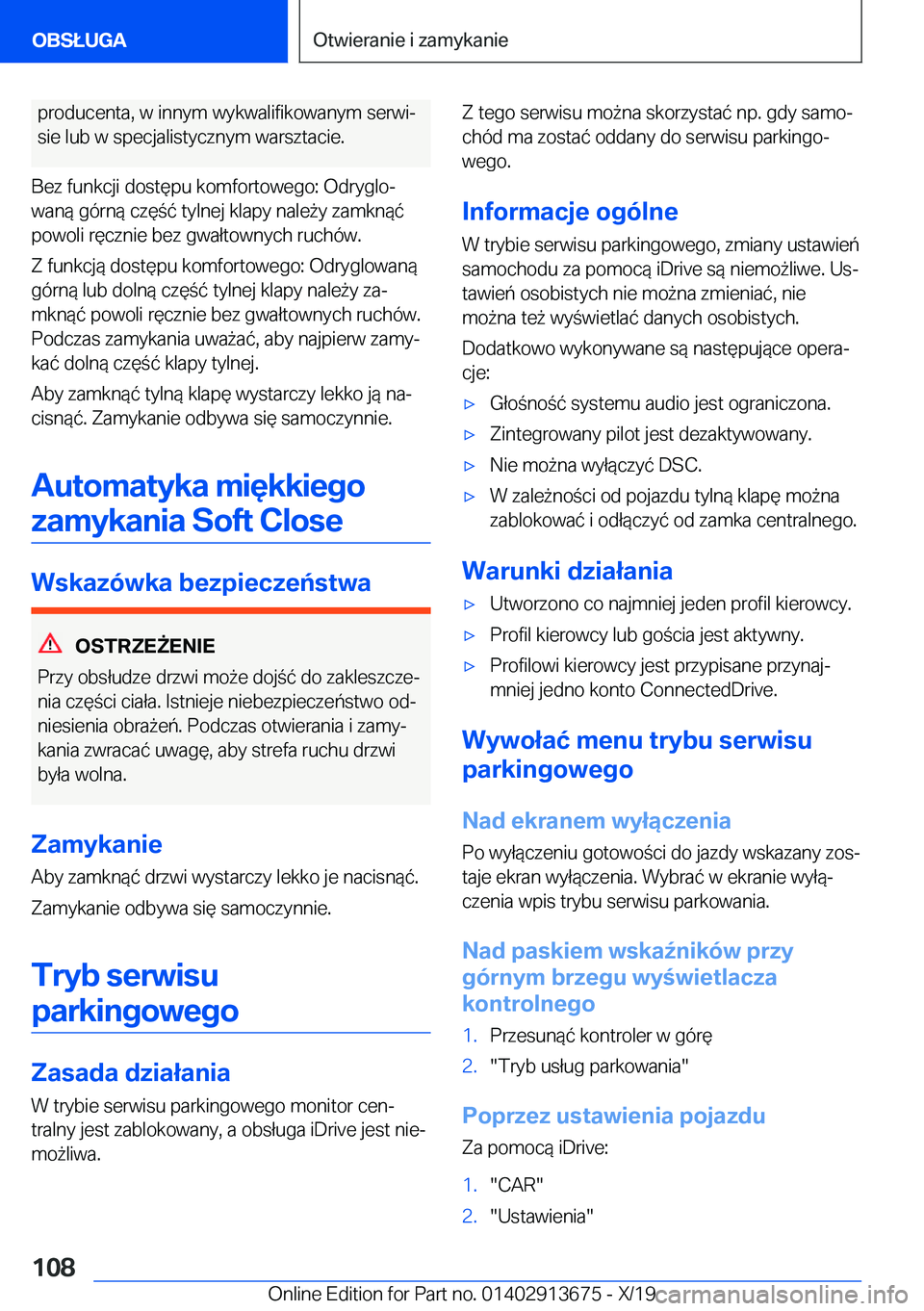 BMW X5 2020  Instrukcja obsługi (in Polish) �p�r�o�d�u�c�e�n�t�a�,��w��i�n�n�y�m��w�y�k�w�a�l�i�f�i�k�o�w�a�n�y�m��s�e�r�w�ij
�s�i�e��l�u�b��w��s�p�e�c�j�a�l�i�s�t�y�c�z�n�y�m��w�a�r�s�z�t�a�c�i�e�.
�B�e�z��f�u�n�k�c�j�i��d�o�s�t�