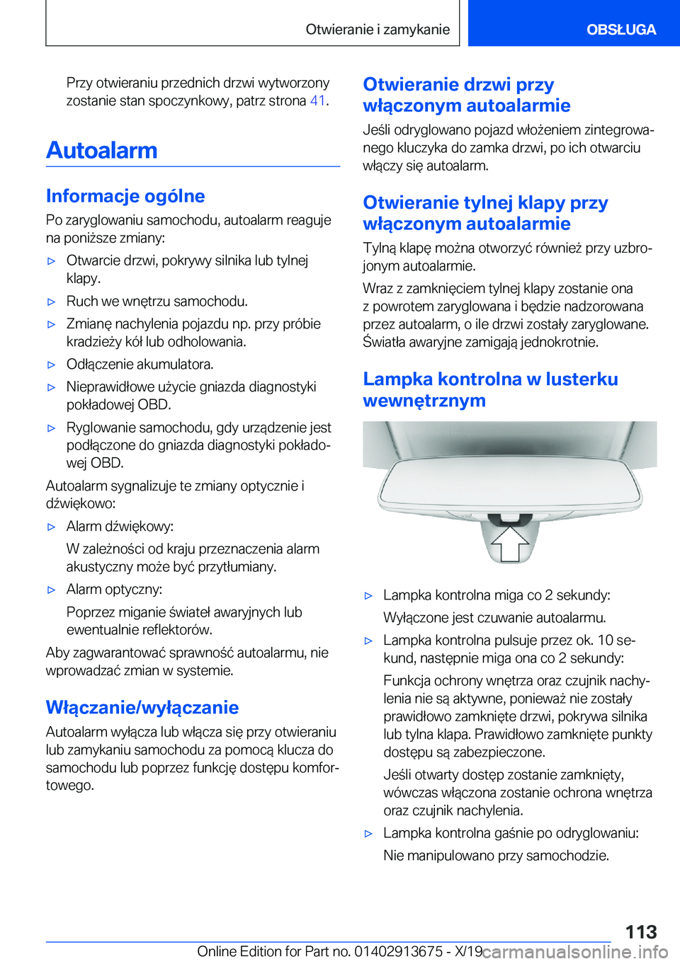 BMW X5 2020  Instrukcja obsługi (in Polish) �P�r�z�y��o�t�w�i�e�r�a�n�i�u��p�r�z�e�d�n�i�c�h��d�r�z�w�i��w�y�t�w�o�r�z�o�n�y
�z�o�s�t�a�n�i�e��s�t�a�n��s�p�o�c�z�y�n�k�o�w�y�,��p�a�t�r�z��s�t�r�o�n�a� �4�1�.
�A�u�t�o�a�l�a�r�m
�I�n�f�o
