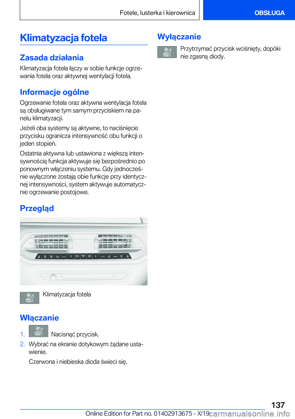 BMW X5 2020  Instrukcja obsługi (in Polish) �K�l�i�m�a�t�y�z�a�c�j�a��f�o�t�e�l�a
�Z�a�s�a�d�a��d�z�i�a�ł�a�n�i�a
�K�l�i�m�a�t�y�z�a�c�j�a��f�o�t�e�l�a��ł�