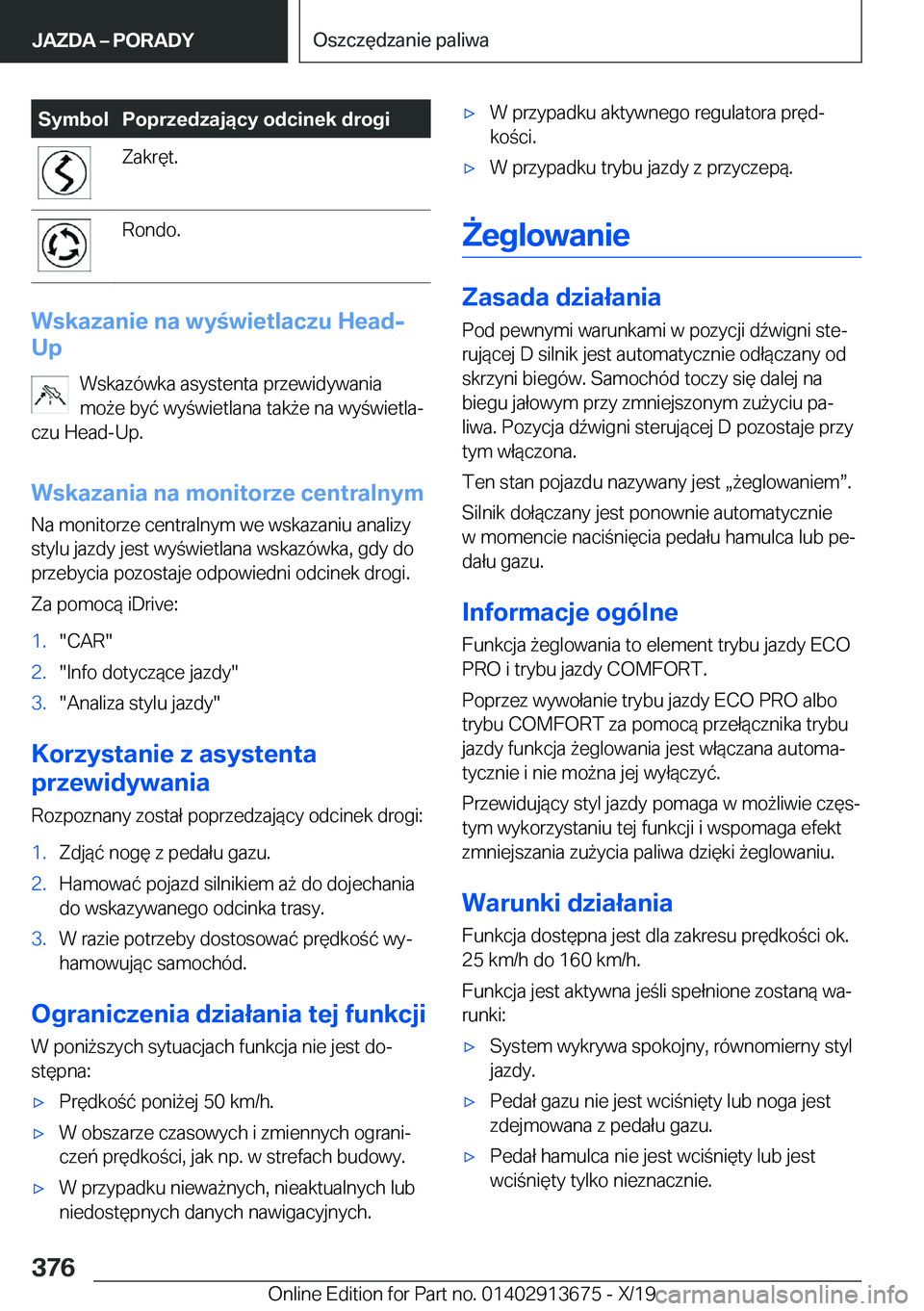 BMW X5 2020  Instrukcja obsługi (in Polish) �S�y�m�b�o�l�P�o�p�r�z�e�d�z�a�j�ą�c�y��o�d�c�i�n�e�k��d�r�o�g�i�Z�a�k�r�