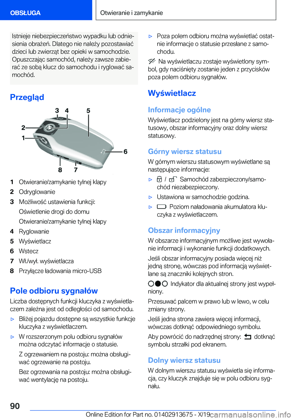 BMW X5 2020  Instrukcja obsługi (in Polish) �I�s�t�n�i�e�j�e��n�i�e�b�e�z�p�i�e�c�z�e�ń�s�t�w�o��w�y�p�a�d�k�u��l�u�b��o�d�n�i�ej
�s�i�e�n�i�a��o�b�r�a9�e�ń�.��D�l�a�t�e�g�o��n�i�e��n�a�l�e9�y��p�o�z�o�s�t�a�w�i�a�