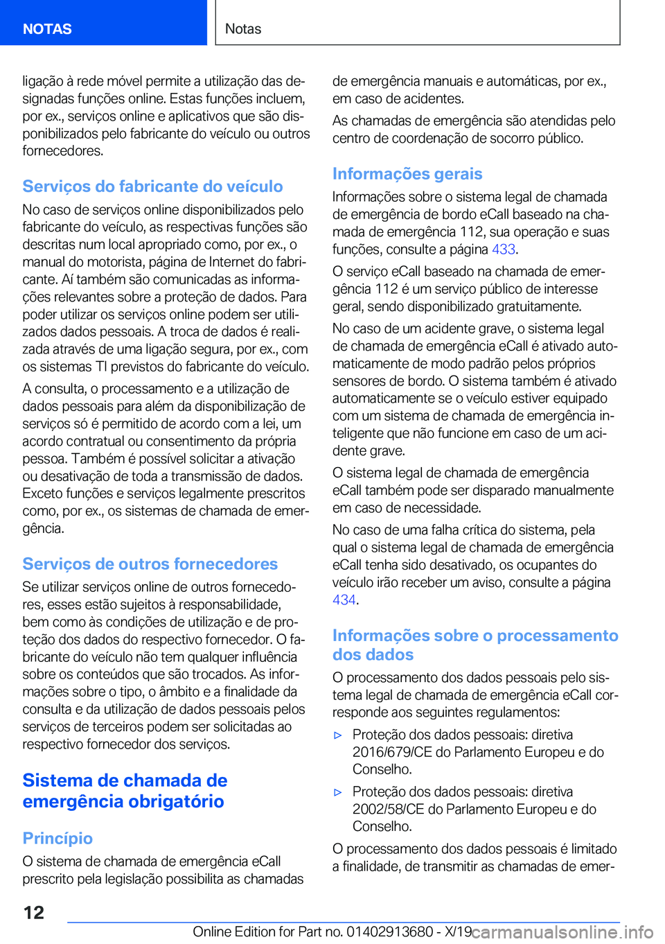 BMW X5 2020  Manual do condutor (in Portuguese) �l�i�g�a�