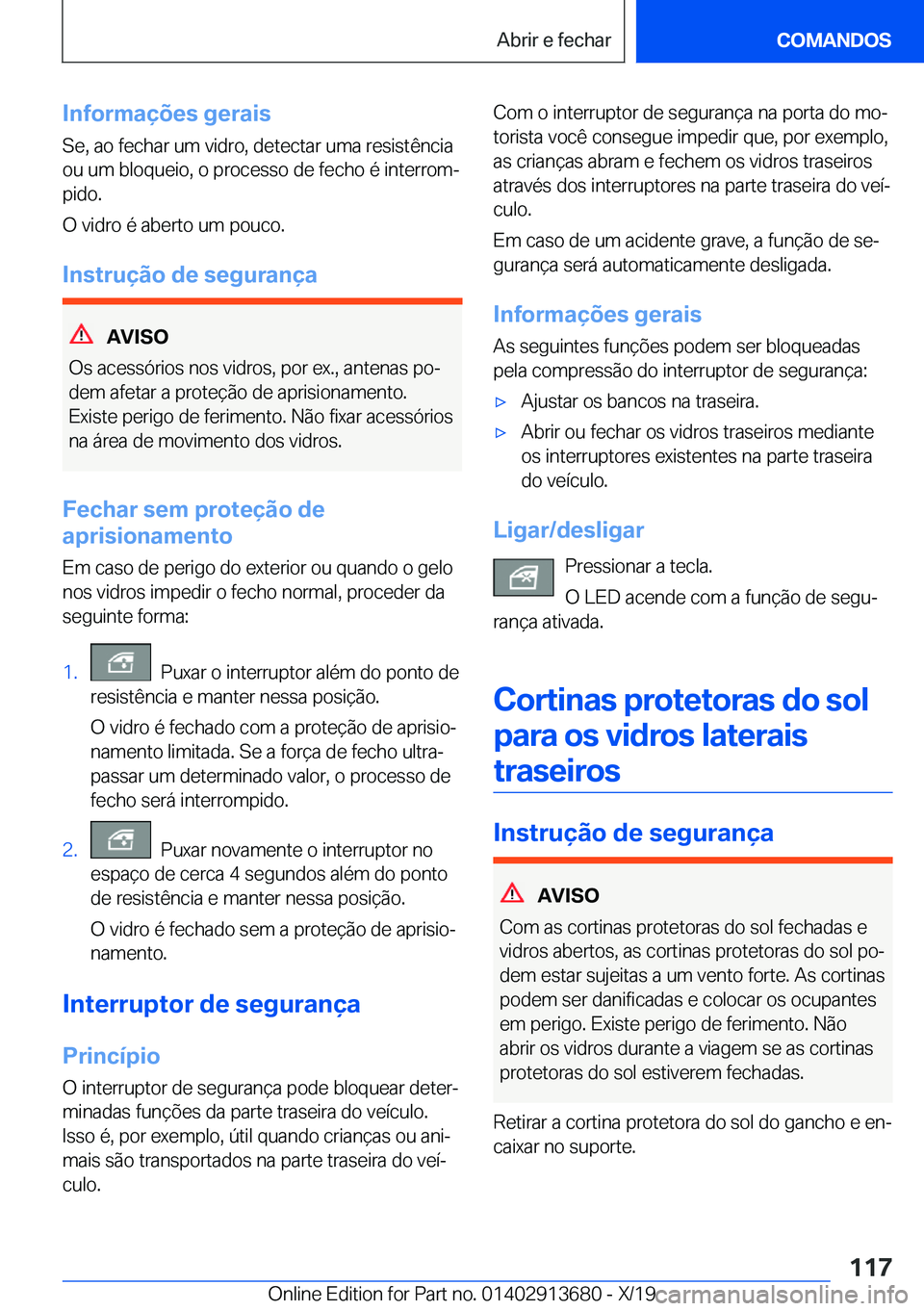 BMW X5 2020  Manual do condutor (in Portuguese) �I�n�f�o�r�m�a�