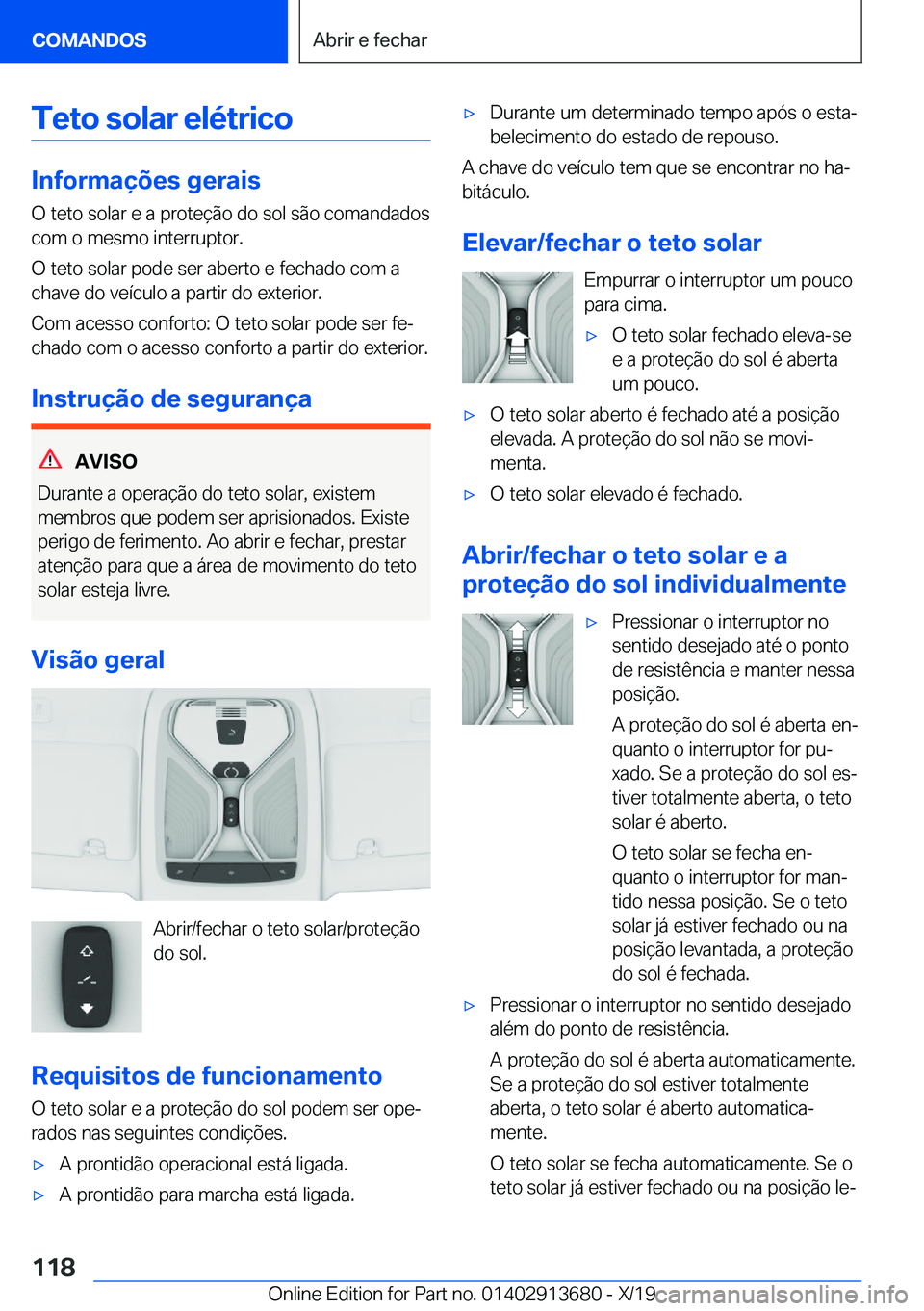 BMW X5 2020  Manual do condutor (in Portuguese) �T�e�t�o��s�o�l�a�r��e�l�é�t�r�i�c�o
�I�n�f�o�r�m�a�