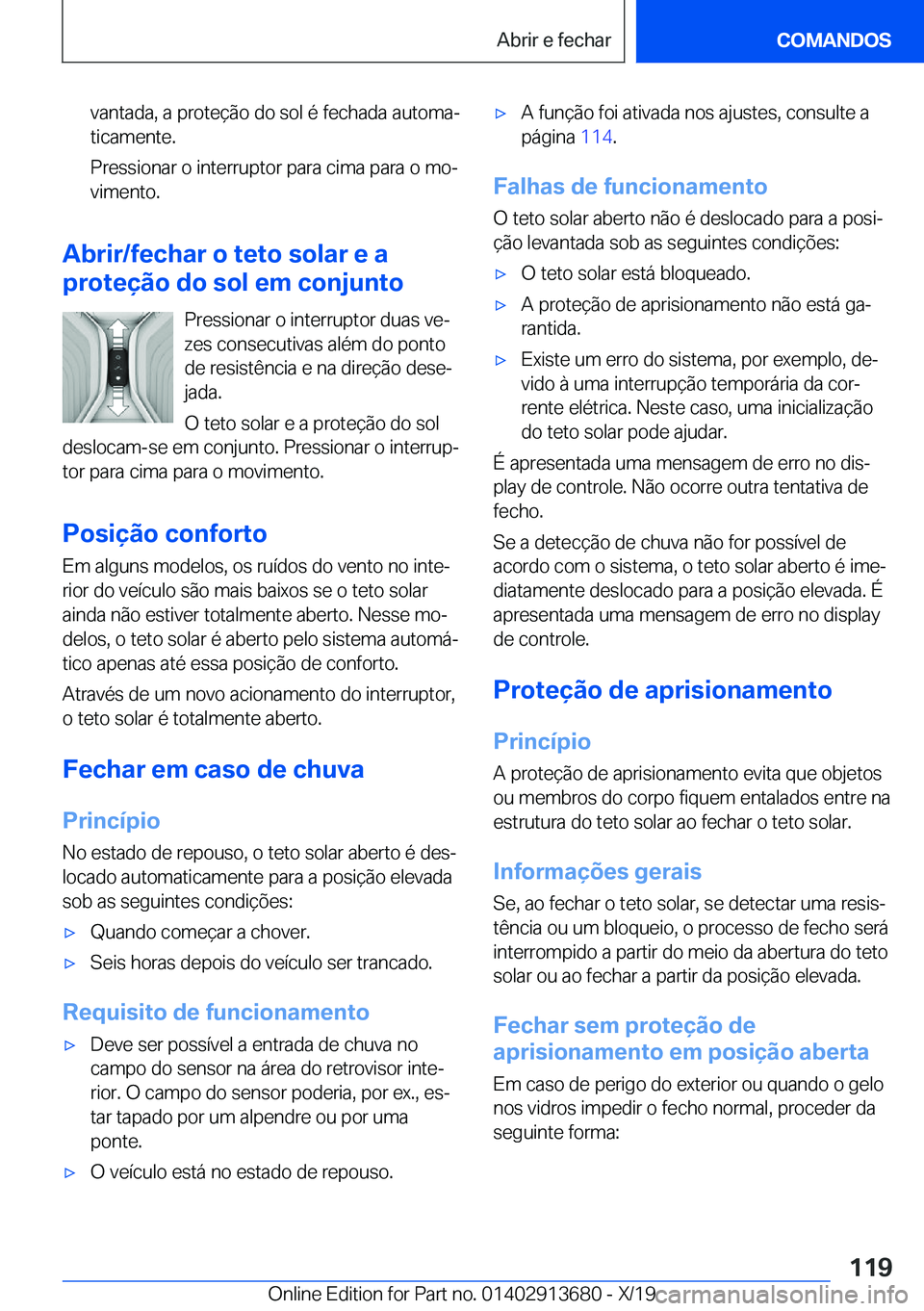 BMW X5 2020  Manual do condutor (in Portuguese) �v�a�n�t�a�d�a�,��a��p�r�o�t�e�