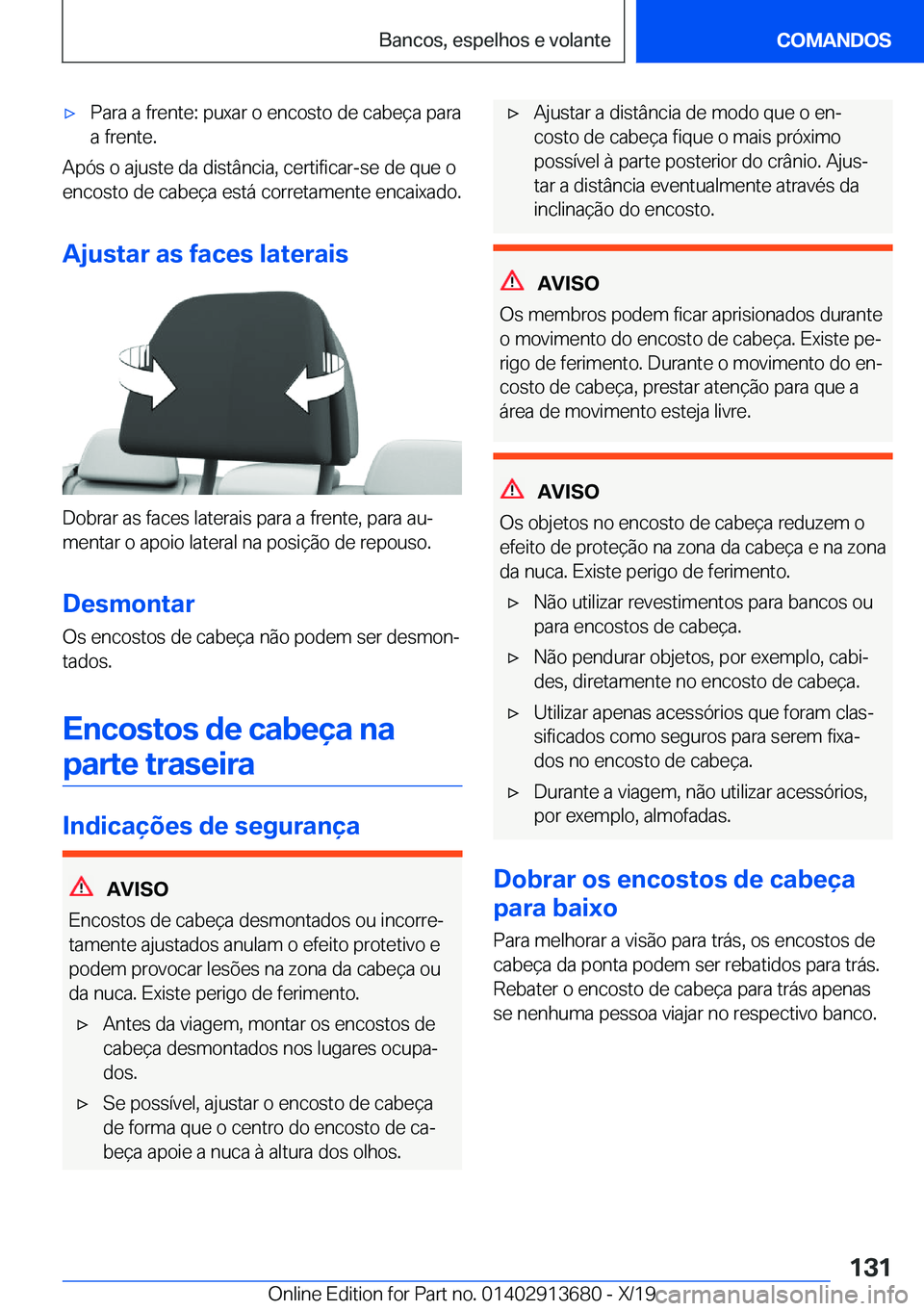BMW X5 2020  Manual do condutor (in Portuguese) x�P�a�r�a��a��f�r�e�n�t�e�:��p�u�x�a�r��o��e�n�c�o�s�t�o��d�e��c�a�b�e�