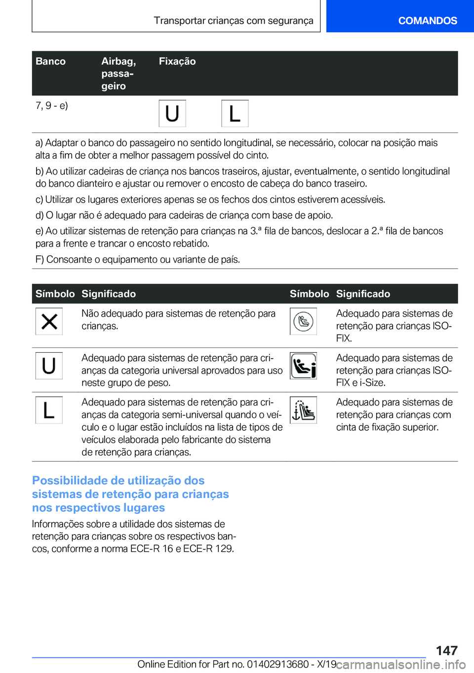 BMW X5 2020  Manual do condutor (in Portuguese) �B�a�n�c�o�A�i�r�b�a�g�,
�p�a�s�s�aj
�g�e�i�r�o�F�i�x�a�