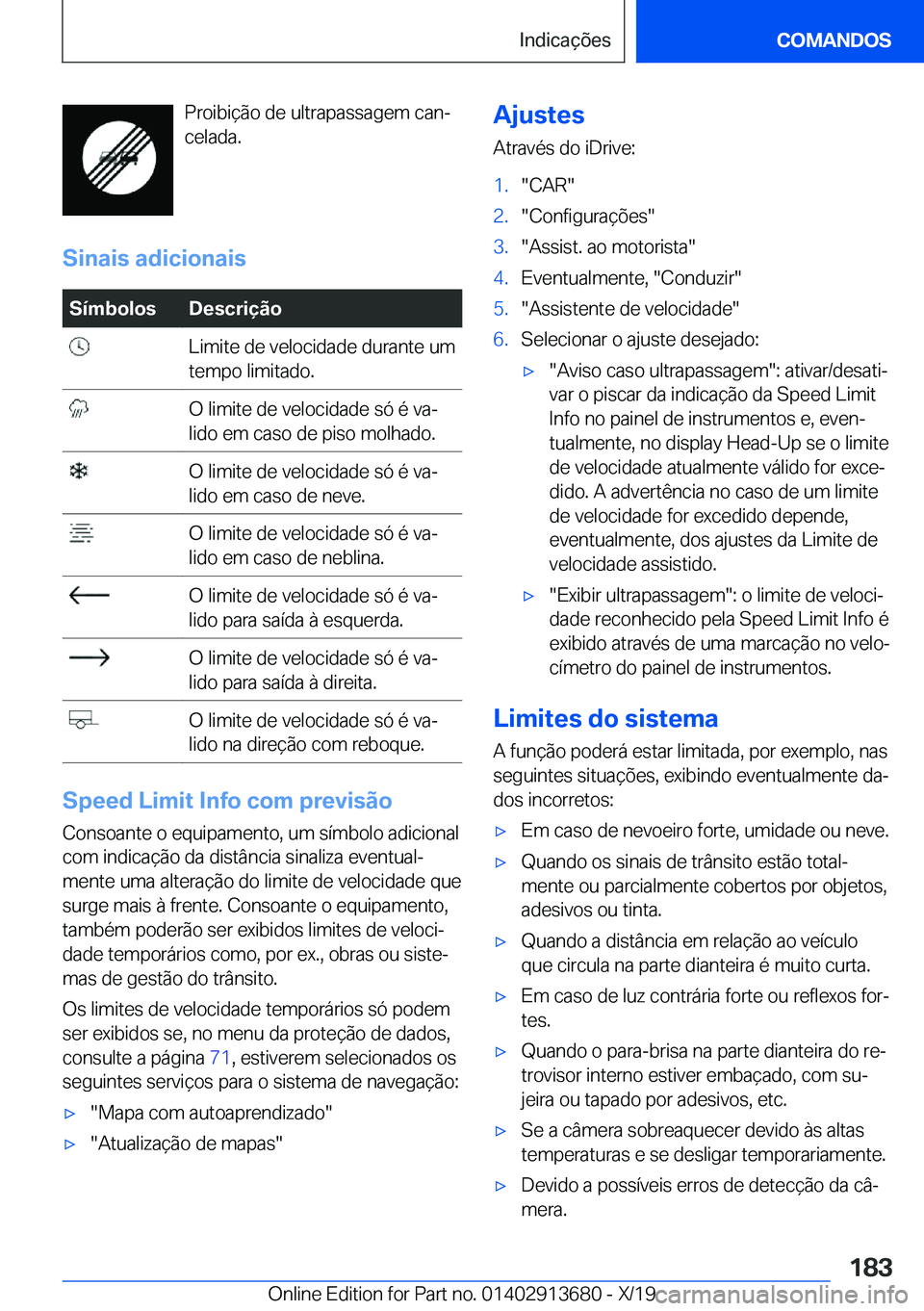 BMW X5 2020  Manual do condutor (in Portuguese) �P�r�o�i�b�i�