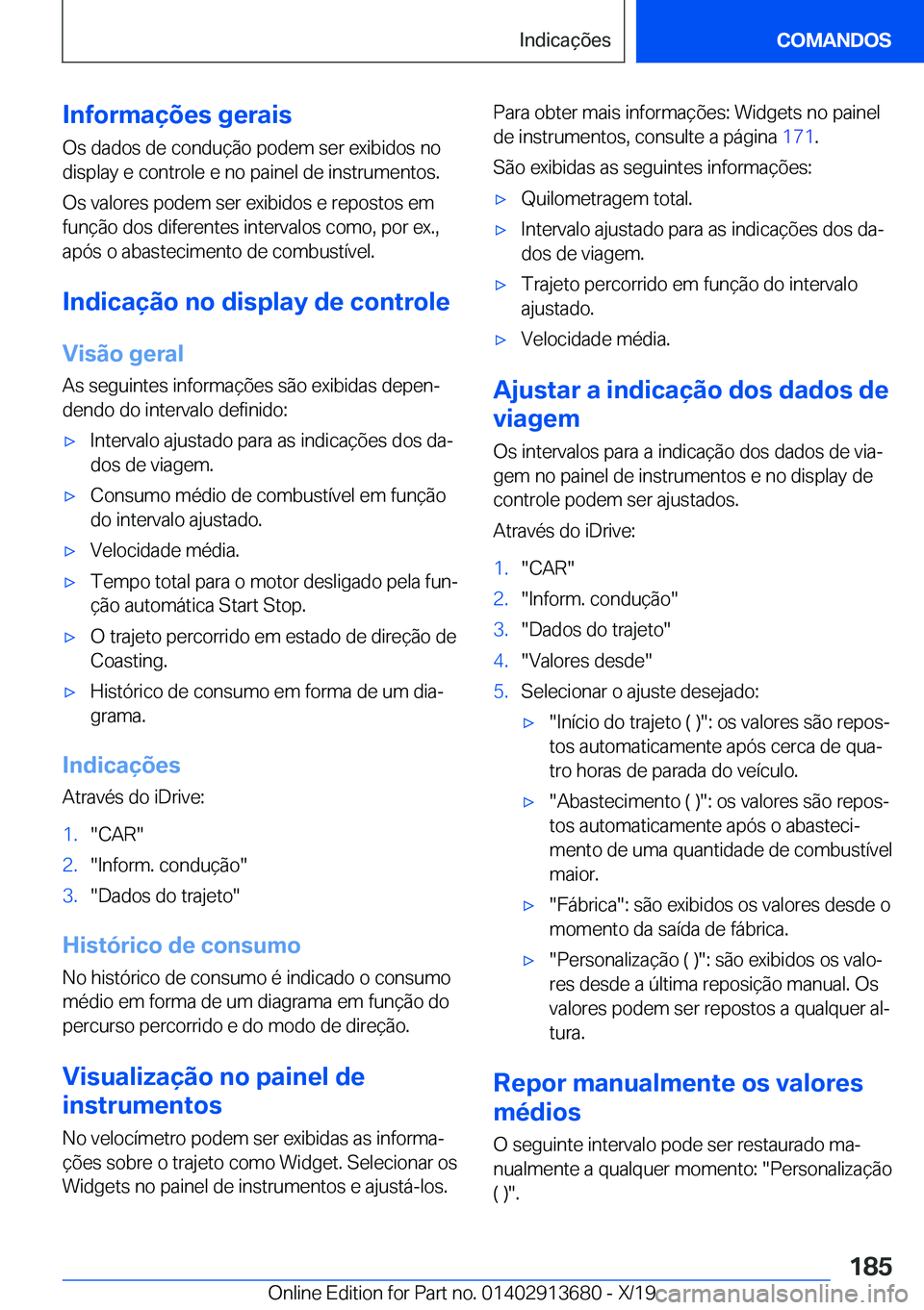 BMW X5 2020  Manual do condutor (in Portuguese) �I�n�f�o�r�m�a�