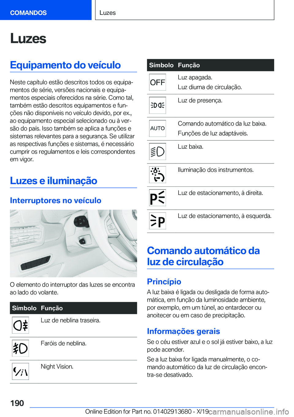 BMW X5 2020  Manual do condutor (in Portuguese) �L�u�z�e�s�E�q�u�i�p�a�m�e�n�t�o��d�o��v�e�