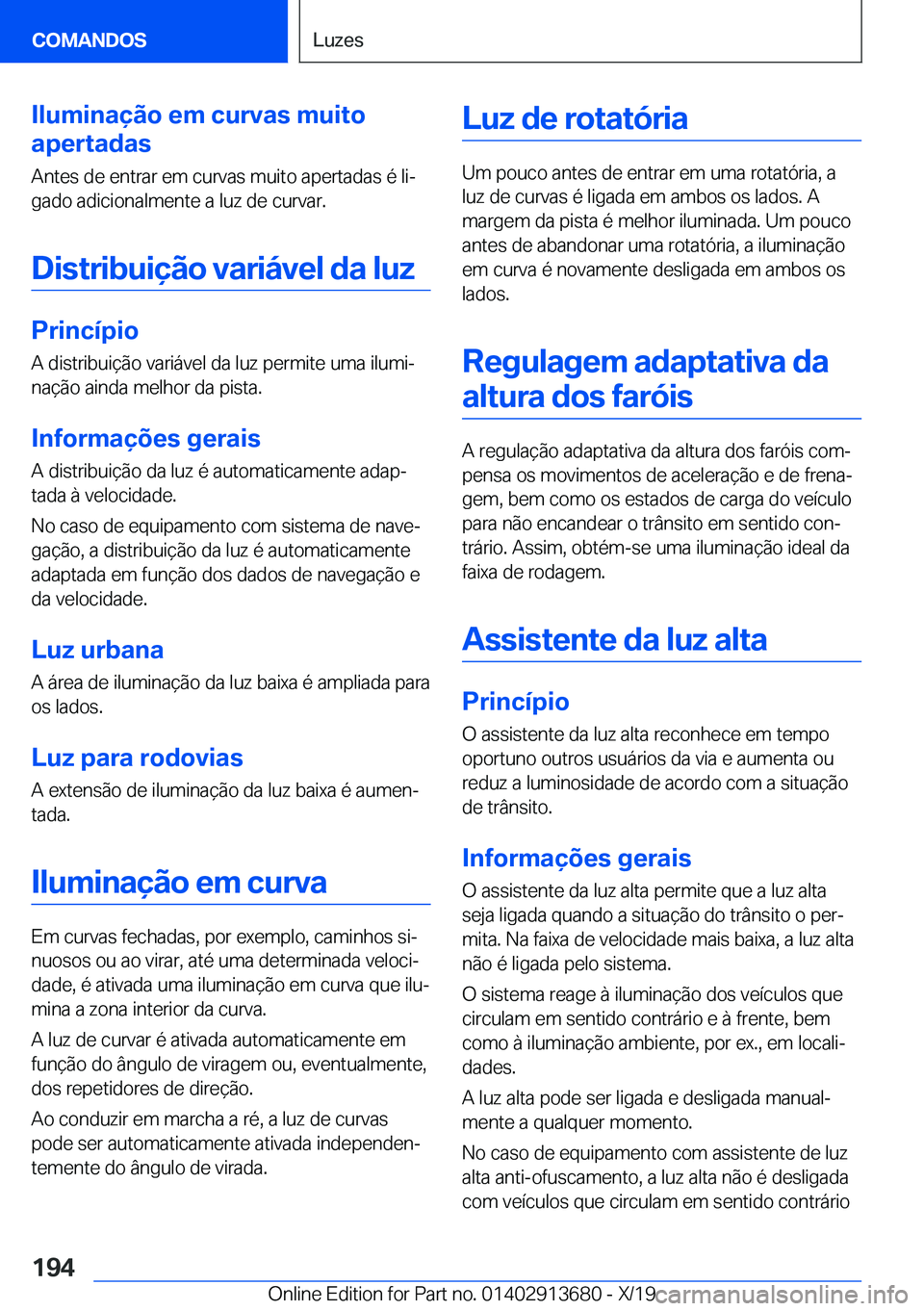 BMW X5 2020  Manual do condutor (in Portuguese) �I�l�u�m�i�n�a�