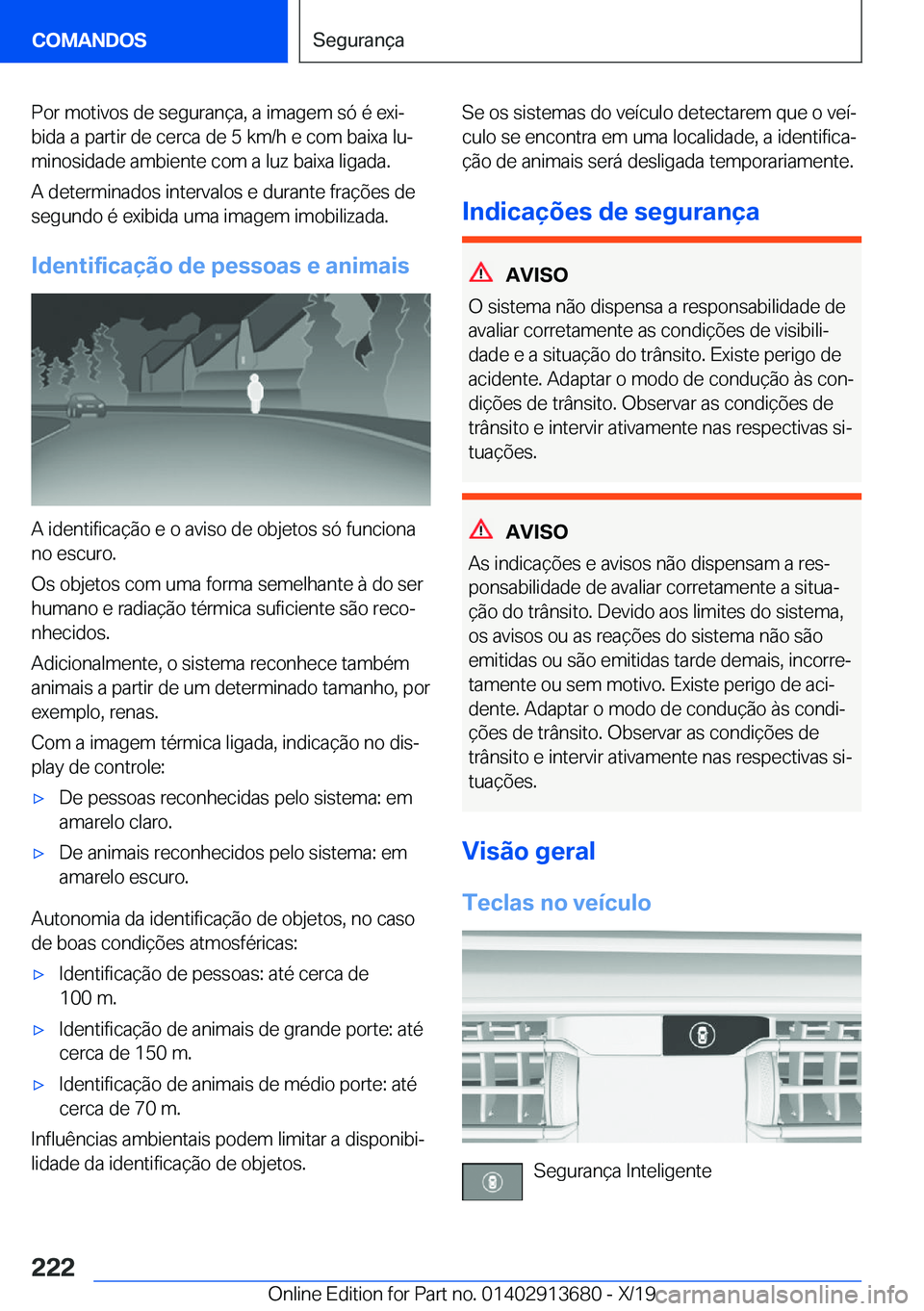 BMW X5 2020  Manual do condutor (in Portuguese) �P�o�r��m�o�t�i�v�o�s��d�e��s�e�g�u�r�a�n�