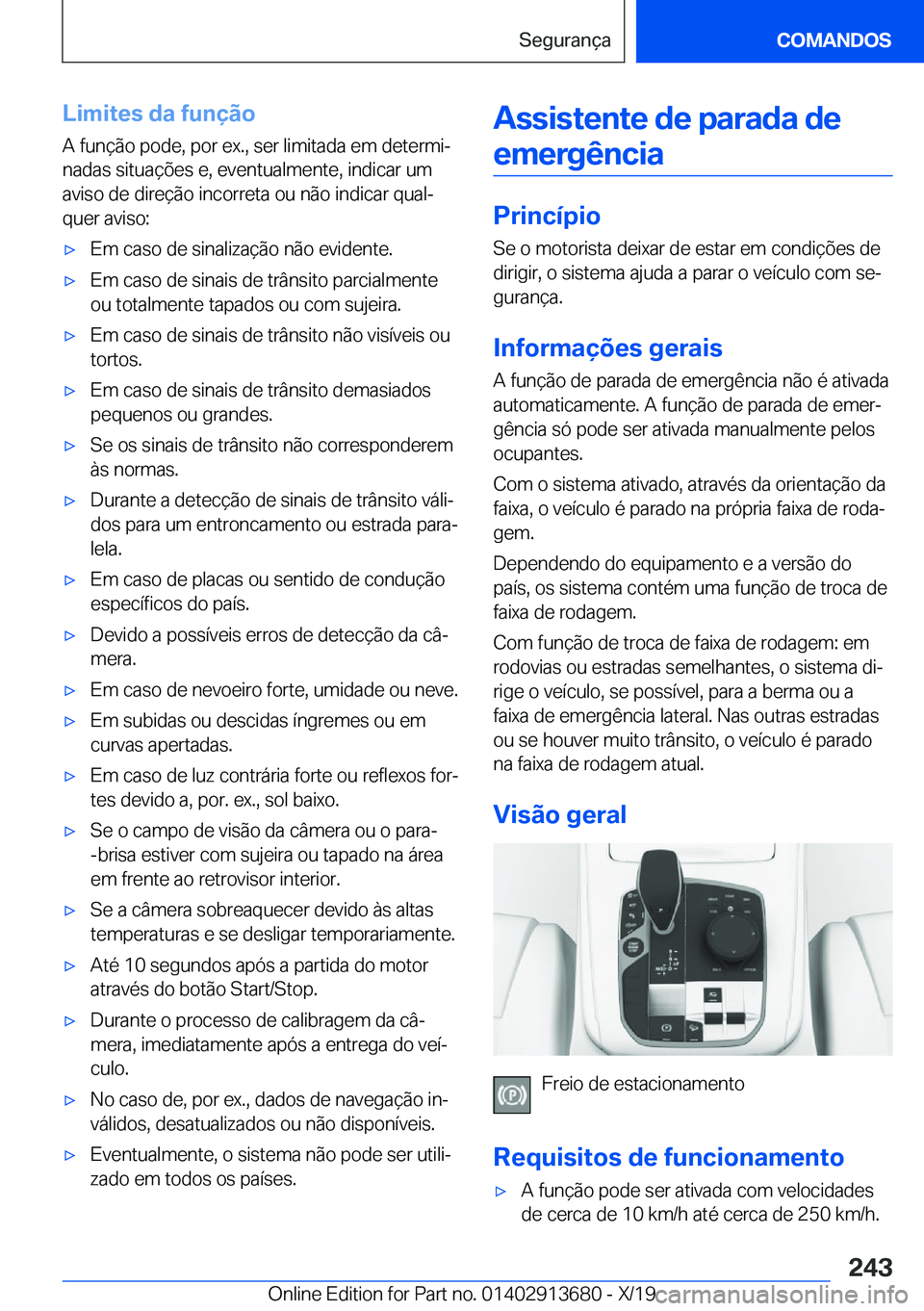 BMW X5 2020  Manual do condutor (in Portuguese) �L�i�m�i�t�e�s��d�a��f�u�n�