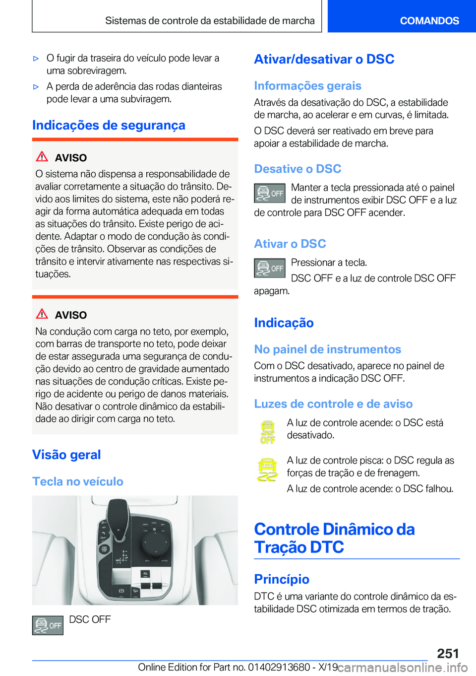 BMW X5 2020  Manual do condutor (in Portuguese) x�O��f�u�g�i�r��d�a��t�r�a�s�e�i�r�a��d�o��v�e�