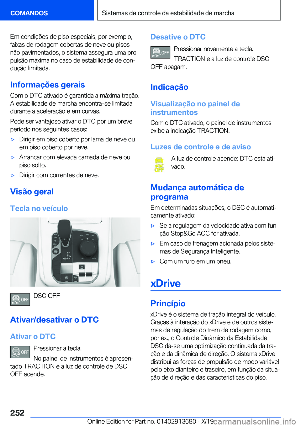 BMW X5 2020  Manual do condutor (in Portuguese) �E�m��c�o�n�d�i�
