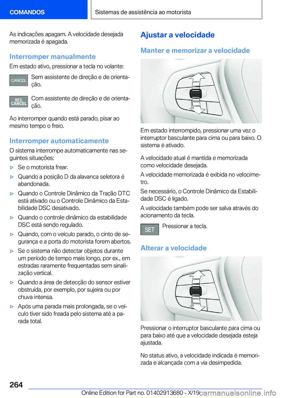 BMW X5 2020  Manual do condutor (in Portuguese) �A�s��i�n�d�i�c�a�