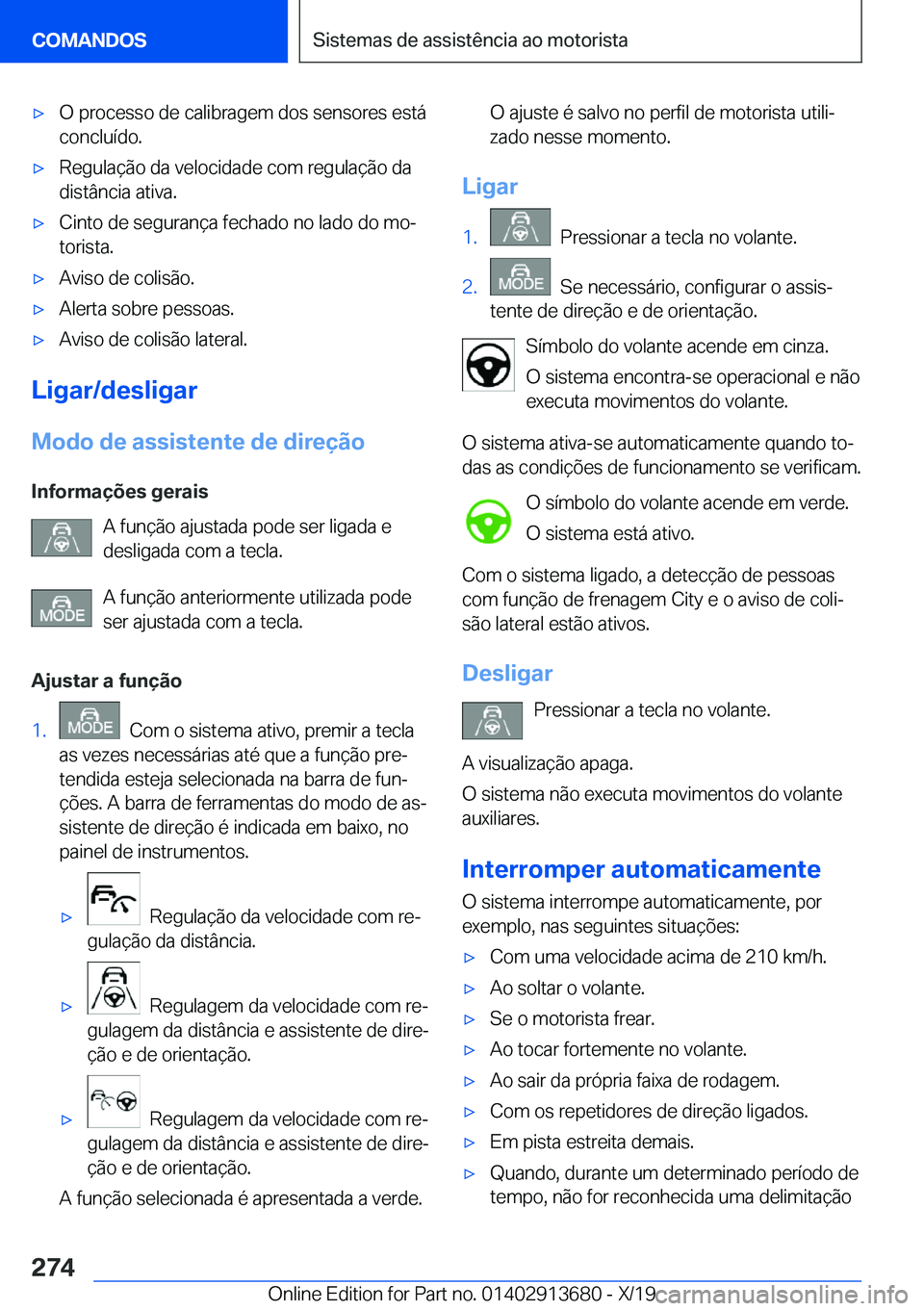 BMW X5 2020  Manual do condutor (in Portuguese) x�O��p�r�o�c�e�s�s�o��d�e��c�a�l�i�b�r�a�g�e�m��d�o�s��s�e�n�s�o�r�e�s��e�s�t�á�c�o�n�c�l�u�