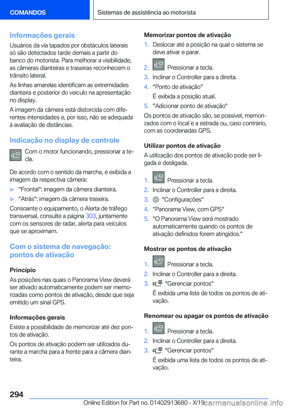 BMW X5 2020  Manual do condutor (in Portuguese) �I�n�f�o�r�m�a�