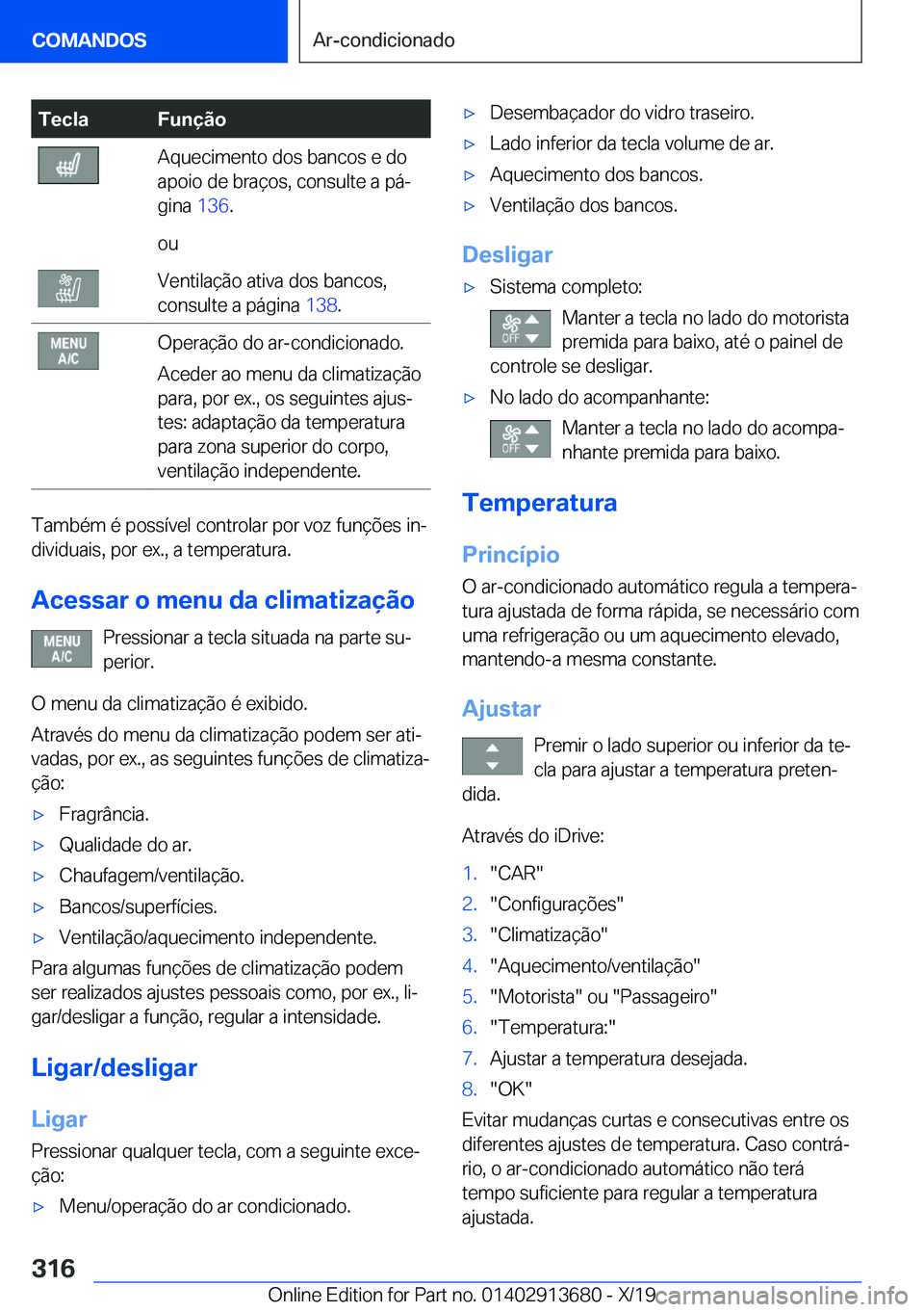 BMW X5 2020  Manual do condutor (in Portuguese) �T�e�c�l�a�F�u�n�