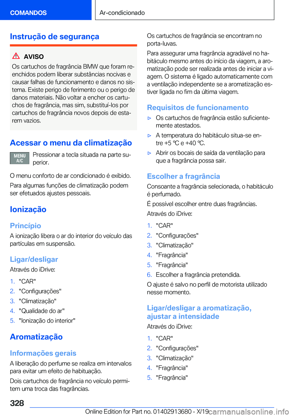 BMW X5 2020  Manual do condutor (in Portuguese) �I�n�s�t�r�u�