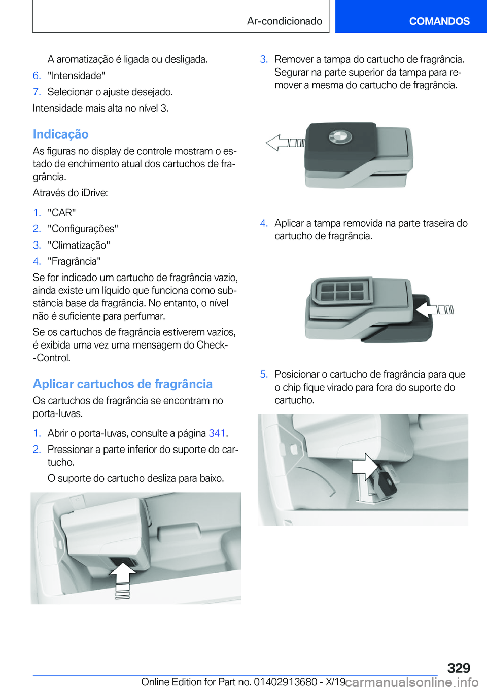 BMW X5 2020  Manual do condutor (in Portuguese) �A��a�r�o�m�a�t�i�z�a�