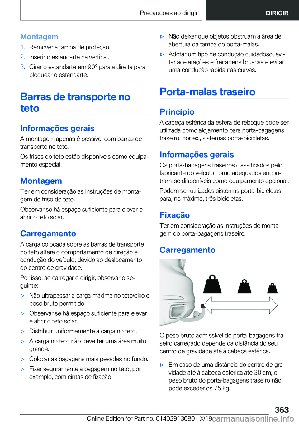 BMW X5 2020  Manual do condutor (in Portuguese) �M�o�n�t�a�g�e�m�1�.�R�e�m�o�v�e�r��a��t�a�m�p�a��d�e��p�r�o�t�e�