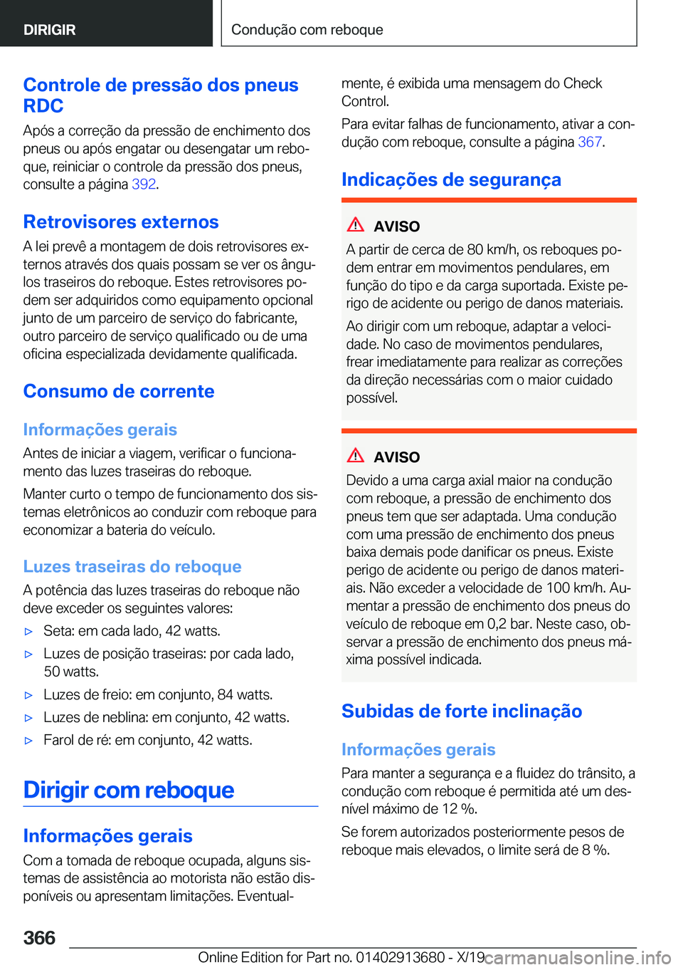 BMW X5 2020  Manual do condutor (in Portuguese) �C�o�n�t�r�o�l�e��d�e��p�r�e�s�s�ã�o��d�o�s��p�n�e�u�s
�R�D�C
�A�p�ó�s��a��c�o�r�r�e�