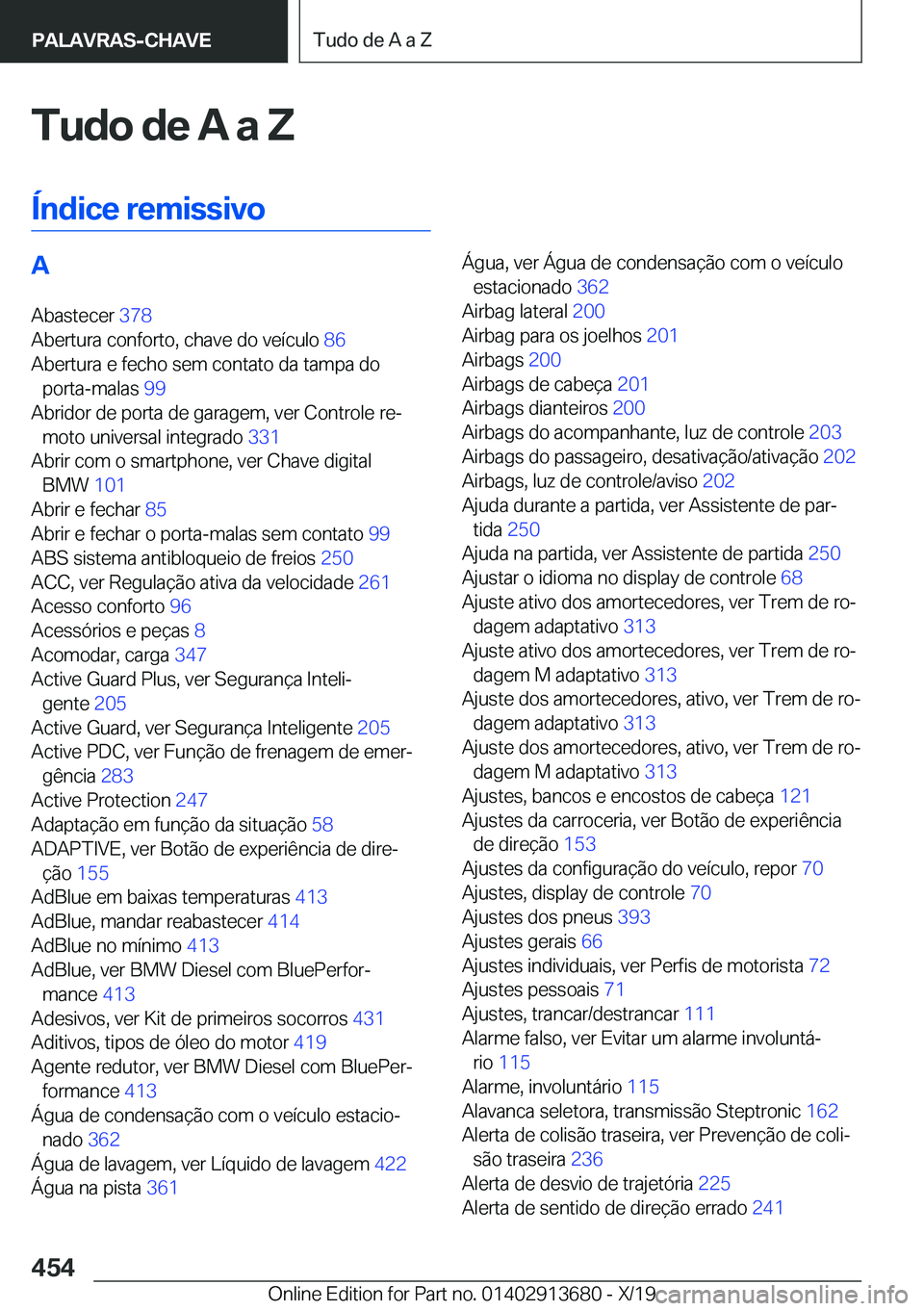 BMW X5 2020  Manual do condutor (in Portuguese) �T�u�d�o��d�e��A��a��Z
�