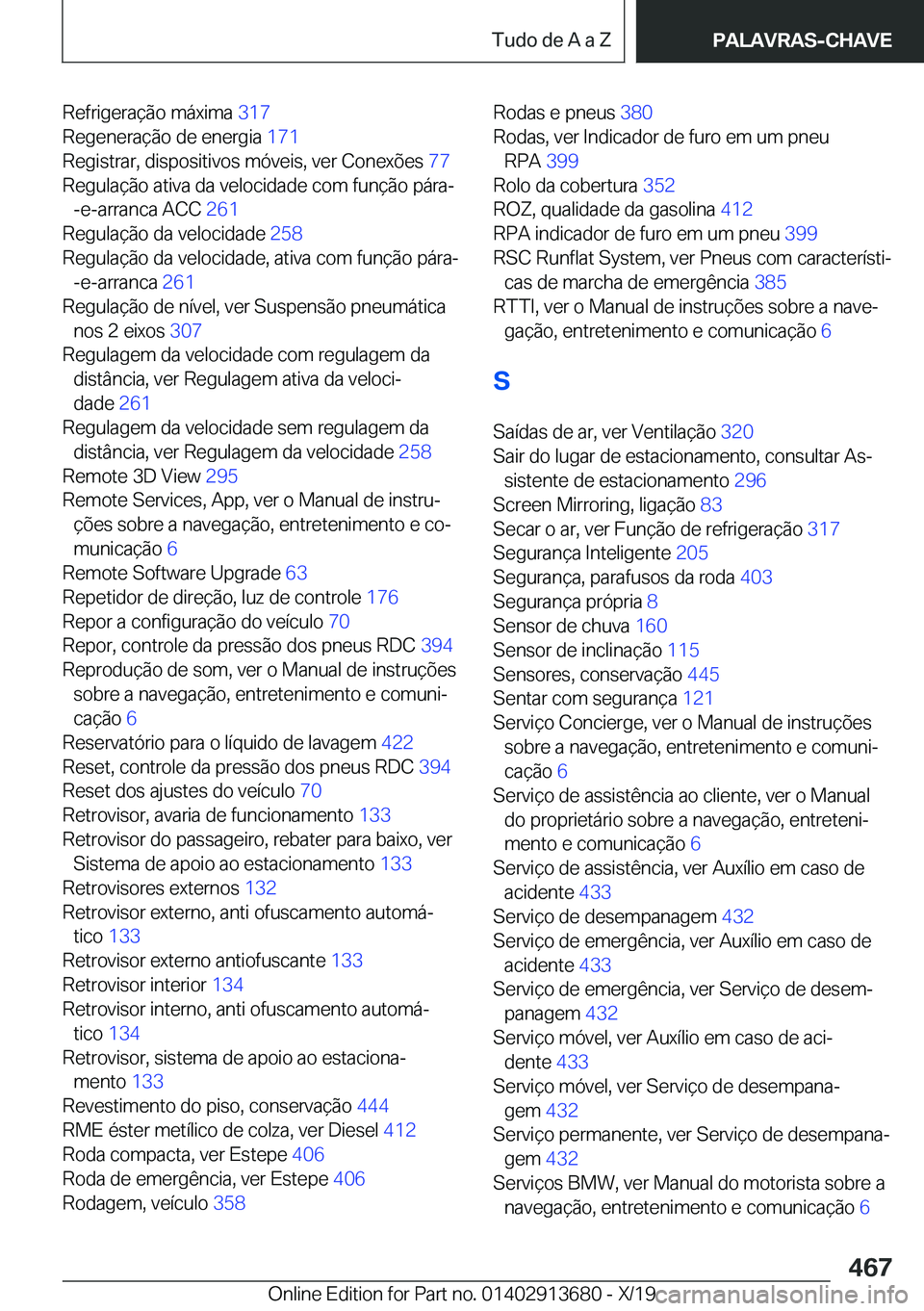 BMW X5 2020  Manual do condutor (in Portuguese) �R�e�f�r�i�g�e�r�a�