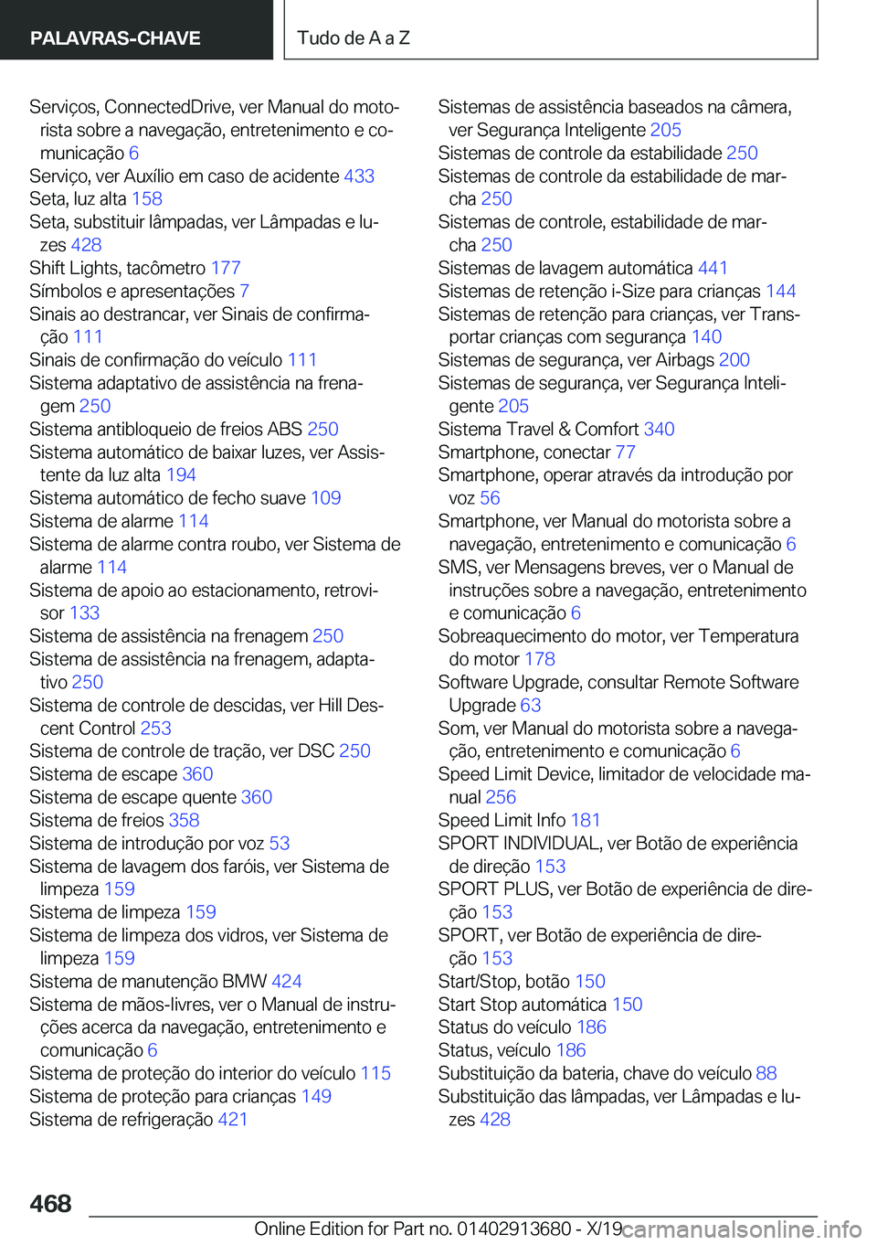 BMW X5 2020  Manual do condutor (in Portuguese) �S�e�r�v�i�