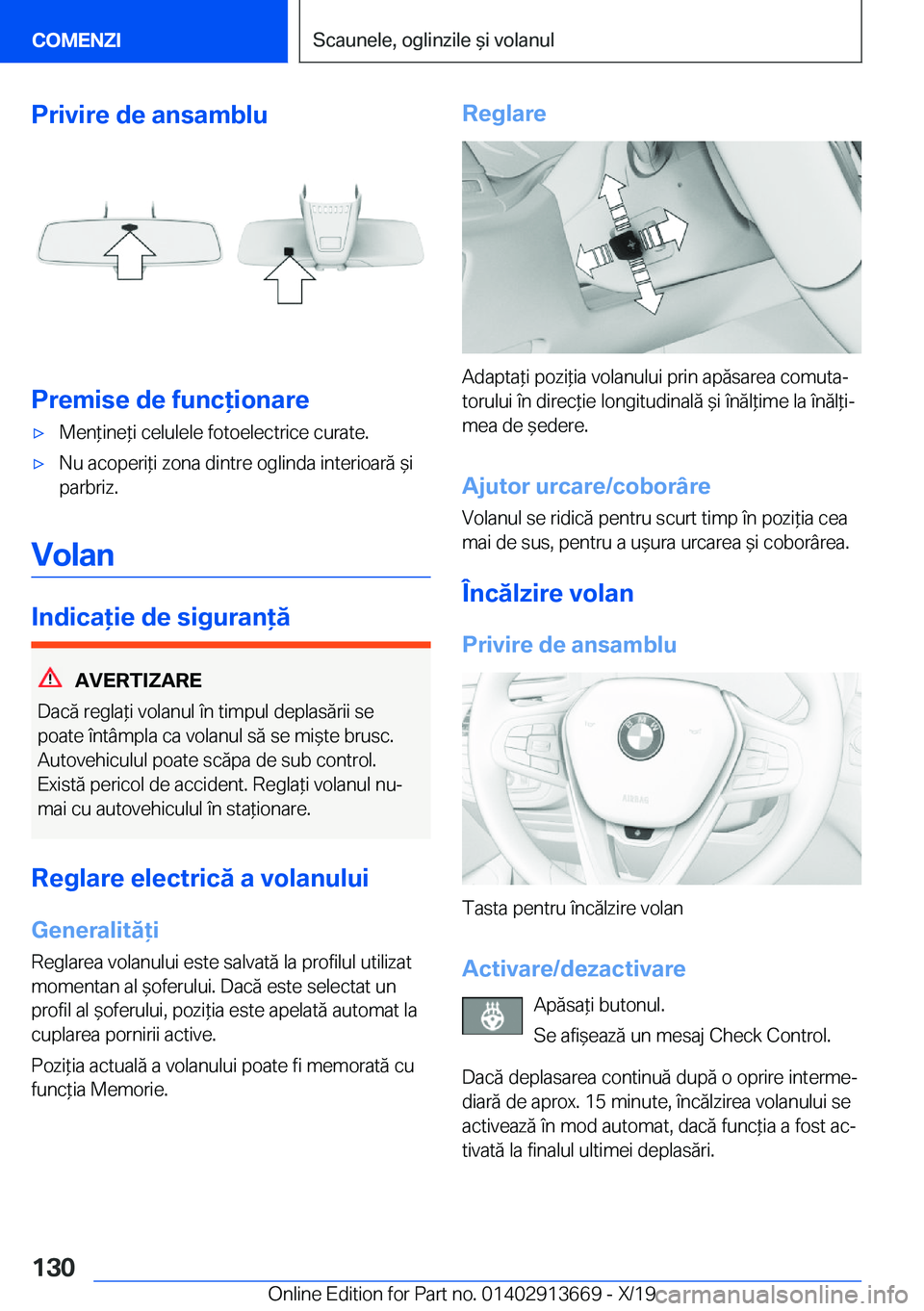 BMW X5 2020  Ghiduri De Utilizare (in Romanian) �P�r�i�v�i�r�e��d�e��a�n�s�a�m�b�l�u
�P�r�e�m�i�s�e��d�e��f�u�n�c�i�o�n�a�r�e
'x�M�e�n*�i�n�e*�i��c�e�l�u�l�e�l�e��f�o�t�o�e�l�e�c�t�r�i�c�e��c�u�r�a�t�e�.'x�N�u��a�c�o�p�e�r�i*�i