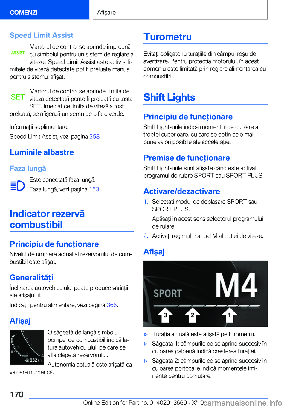 BMW X5 2020  Ghiduri De Utilizare (in Romanian) �S�p�e�e�d��L�i�m�i�t��A�s�s�i�s�t�M�a�r�t�o�r�u�l��d�e��c�o�n�t�r�o�l��s�e��a�p�r�i�n�d�e��